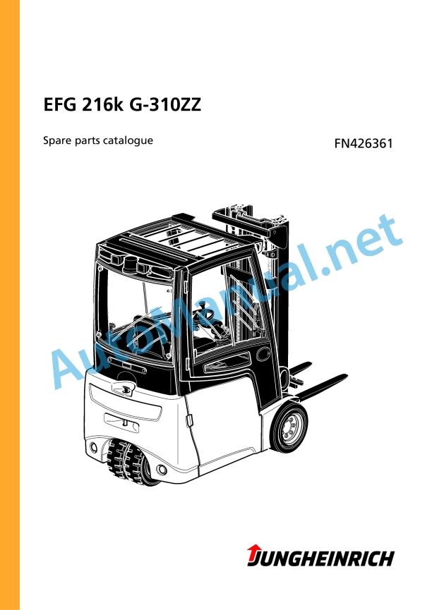Jungheinrich Forklift EFG 216k G-310ZZ Spare Parts Manual FN426361 1 Jungheinrich Forklift EFG 216k G-310ZZ Spare Parts Manual FN426361