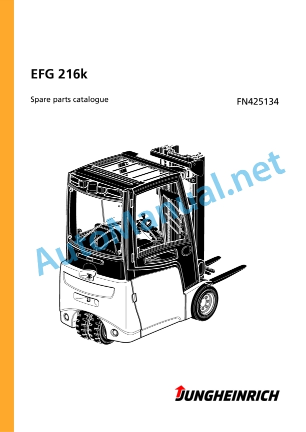 Jungheinrich Forklift EFG 216k Spare Parts Manual FN425134 1 Jungheinrich Forklift EFG 216k Spare Parts Manual FN425134
