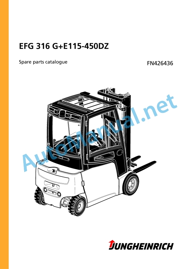 Jungheinrich Forklift EFG 316 G+E115-450DZ Spare Parts Manual FN426436 1 Jungheinrich Forklift EFG 316 G+E115-450DZ Spare Parts Manual FN426436