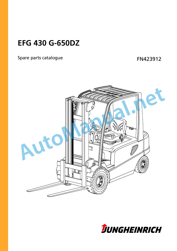 Jungheinrich Forklift EFG 430 G-650DZ Spare Parts Manual FN423912 1 Jungheinrich Forklift EFG 430 G-650DZ Spare Parts Manual FN423912