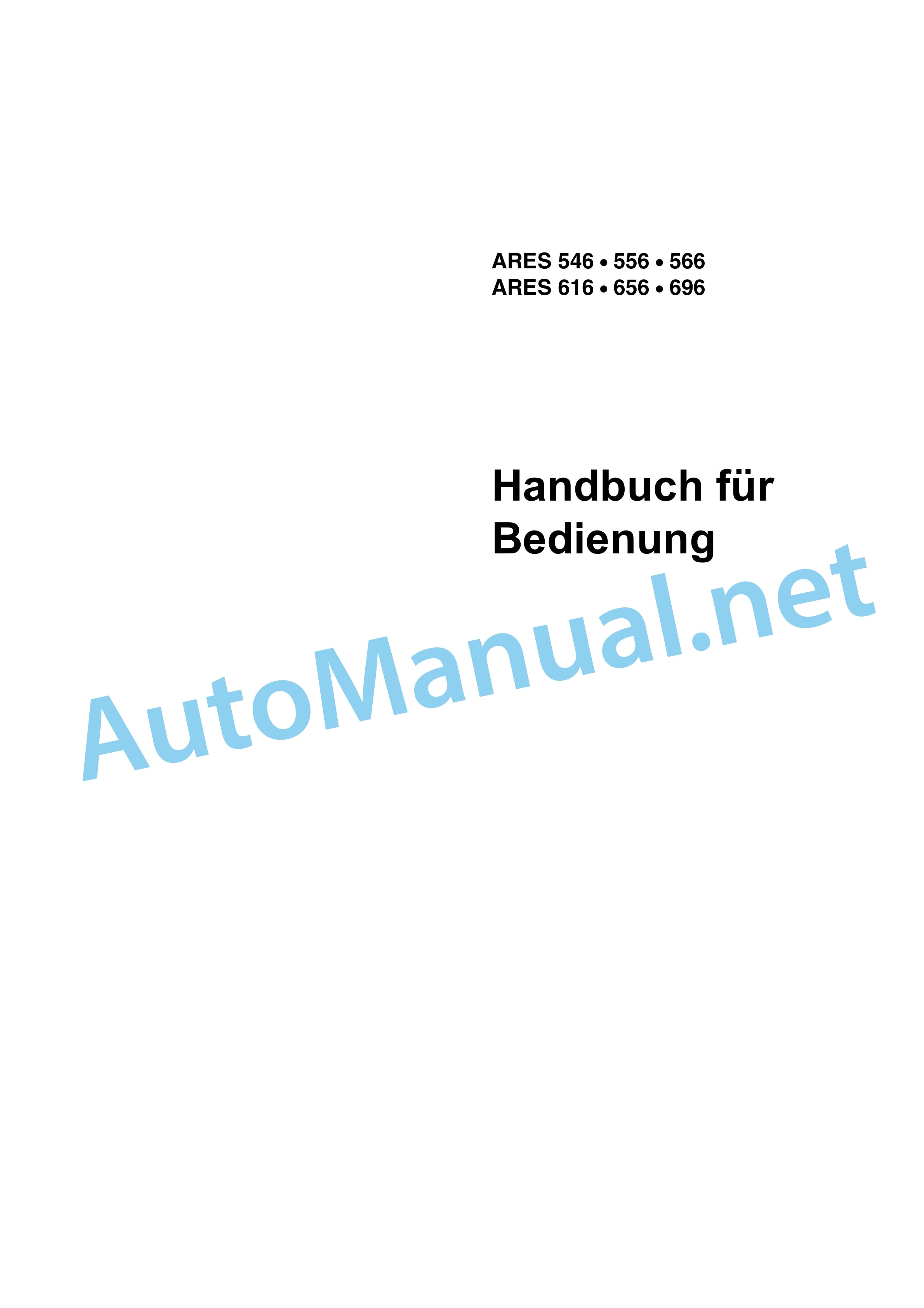 Claas ARES 566-546 RX, RZ (A06) Tractor Operator Manual DE 1 Claas ARES 566-546 RX, RZ (A06) Tractor Operator Manual DE