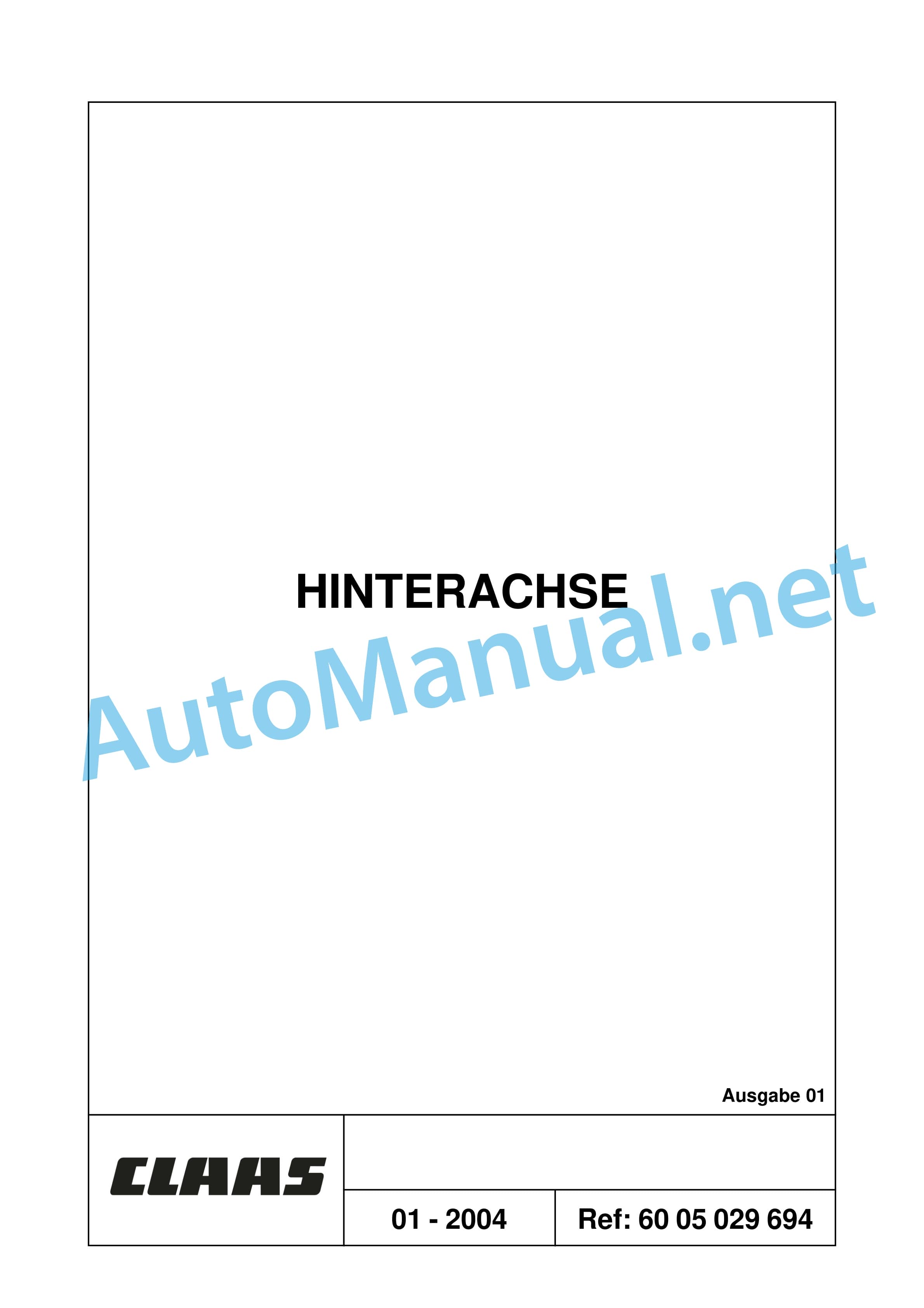 Claas ARES 696-616 RZ, RC, RX (A04) Tractor Repair Manual DE 13 Claas ARES 696-616 RZ, RC, RX (A04) Tractor Repair Manual DE - Image 13