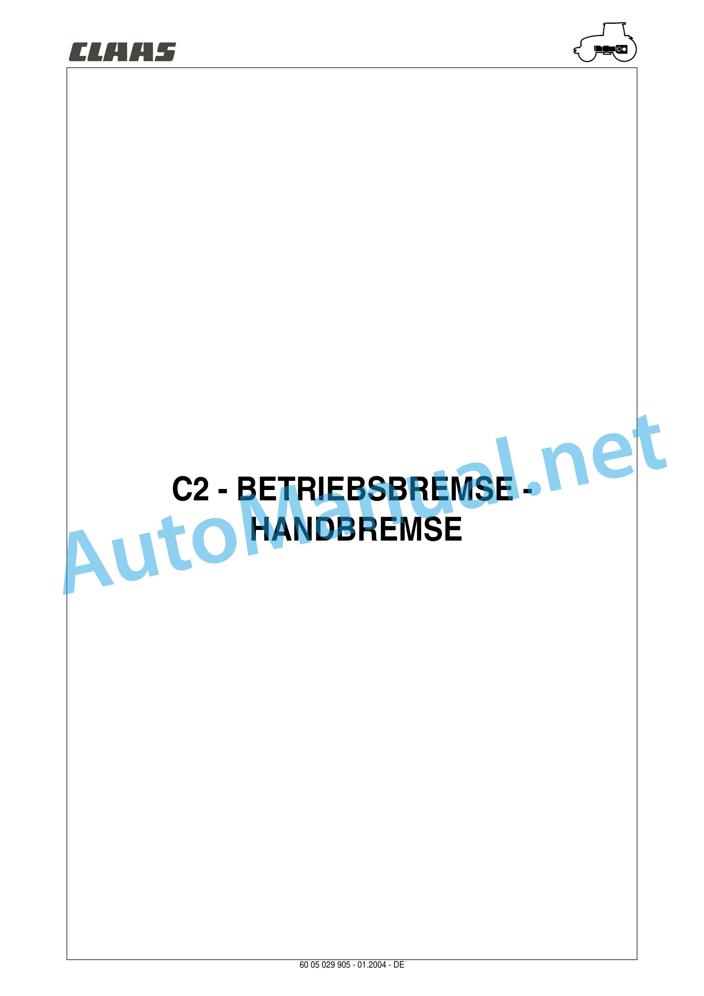 Claas ARES 696-616 RZ, RC, RX (A04) Tractor Repair Manual DE 14 Claas ARES 696-616 RZ, RC, RX (A04) Tractor Repair Manual DE - Image 14