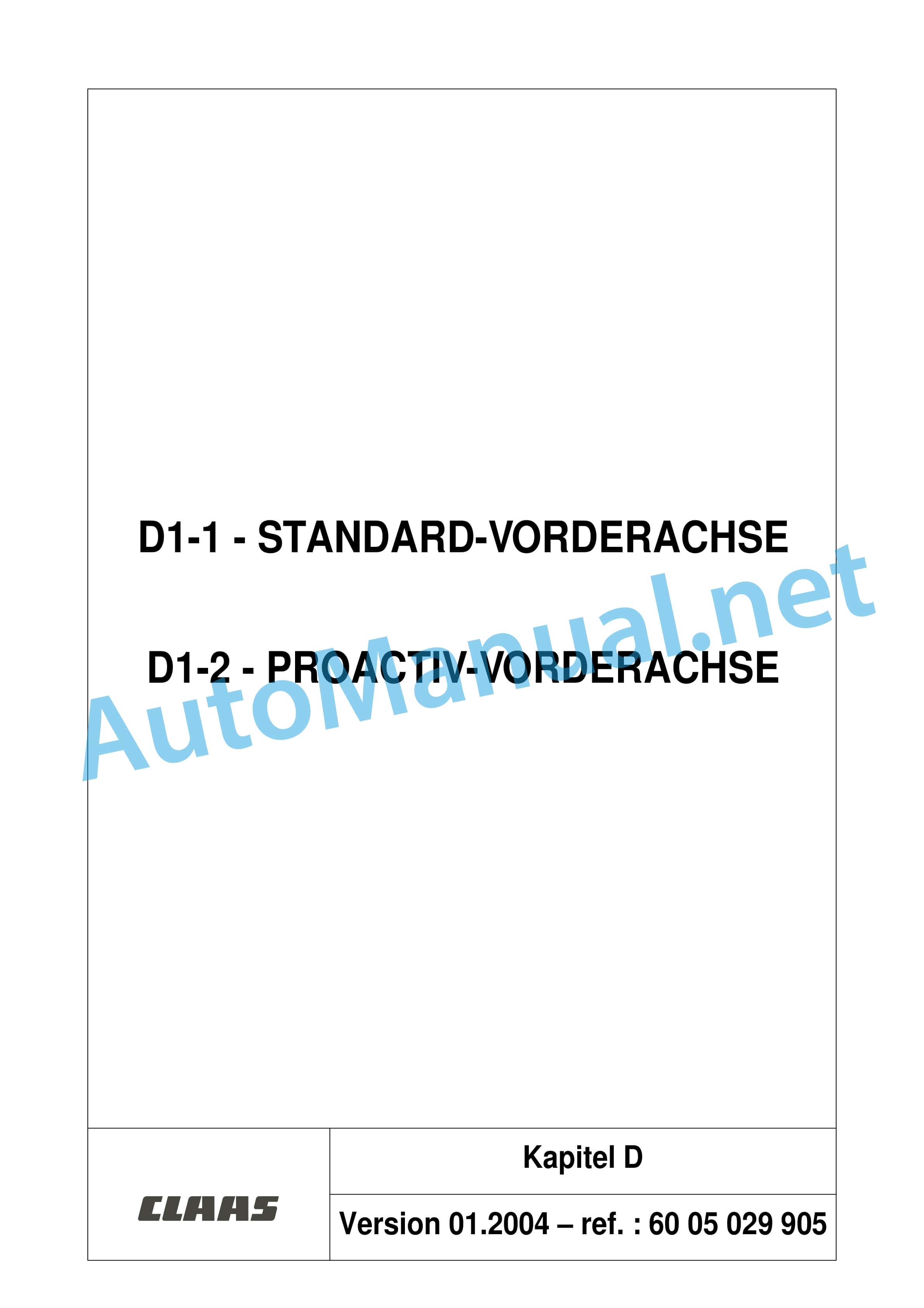 Claas ARES 696-616 RZ, RC, RX (A04) Tractor Repair Manual DE 17 Claas ARES 696-616 RZ, RC, RX (A04) Tractor Repair Manual DE - Image 17