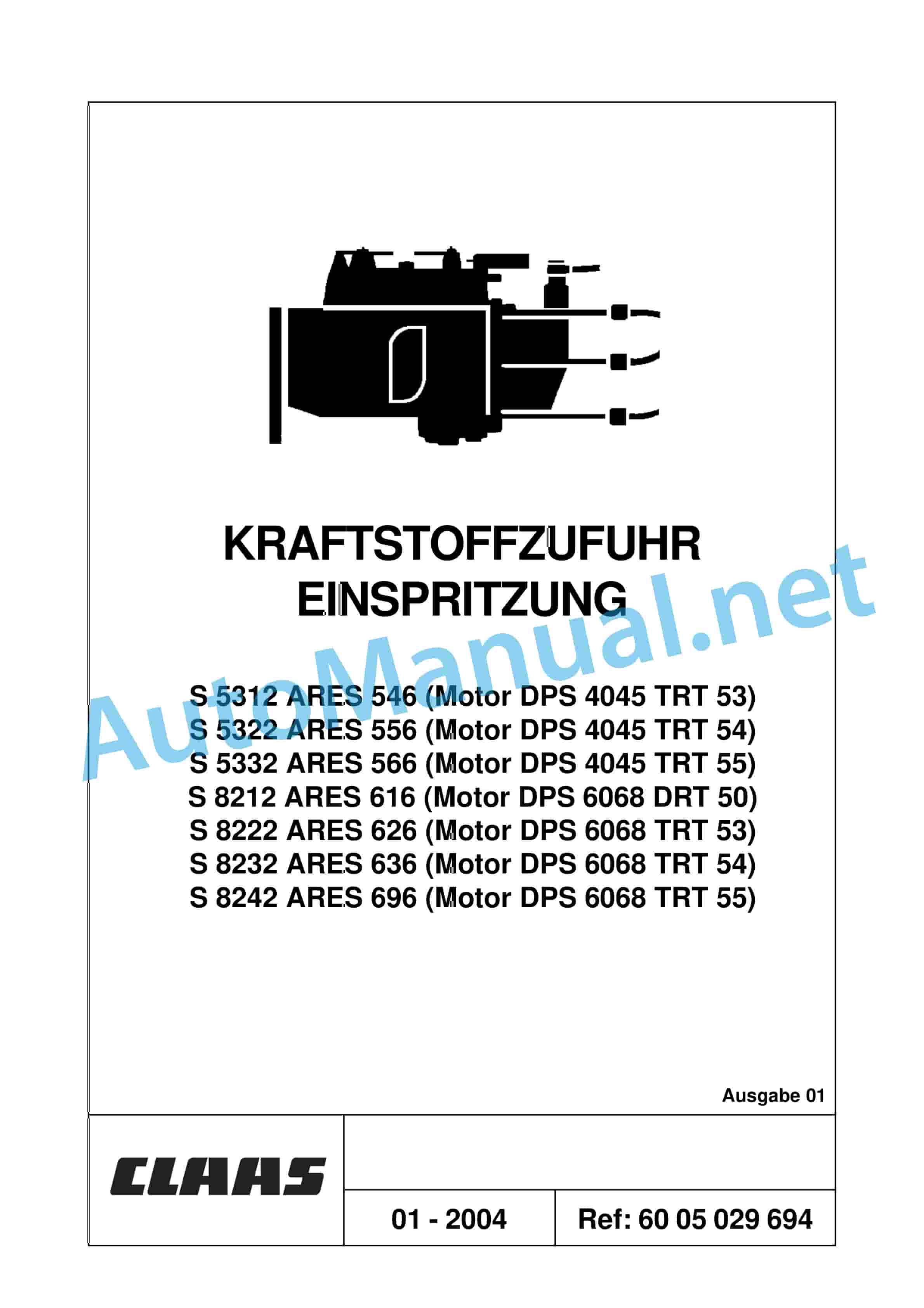 Claas ARES 696-616 RZ, RC, RX (A04) Tractor Repair Manual DE 3 Claas ARES 696-616 RZ, RC, RX (A04) Tractor Repair Manual DE - Image 3