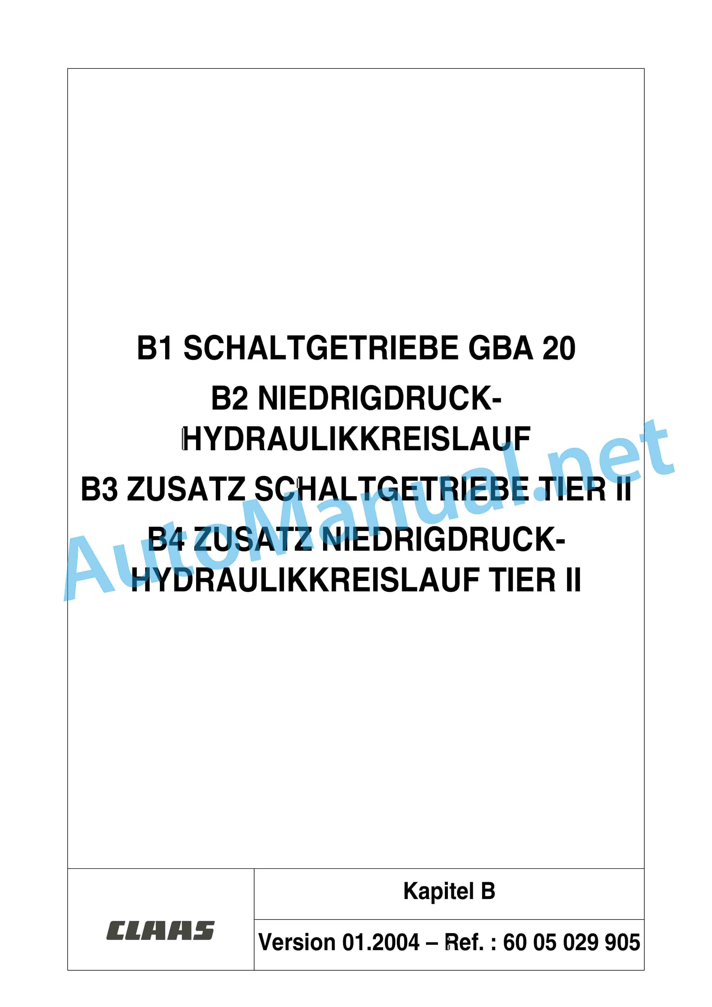 Claas ARES 696-616 RZ, RC, RX (A04) Tractor Repair Manual DE 7 Claas ARES 696-616 RZ, RC, RX (A04) Tractor Repair Manual DE - Image 7