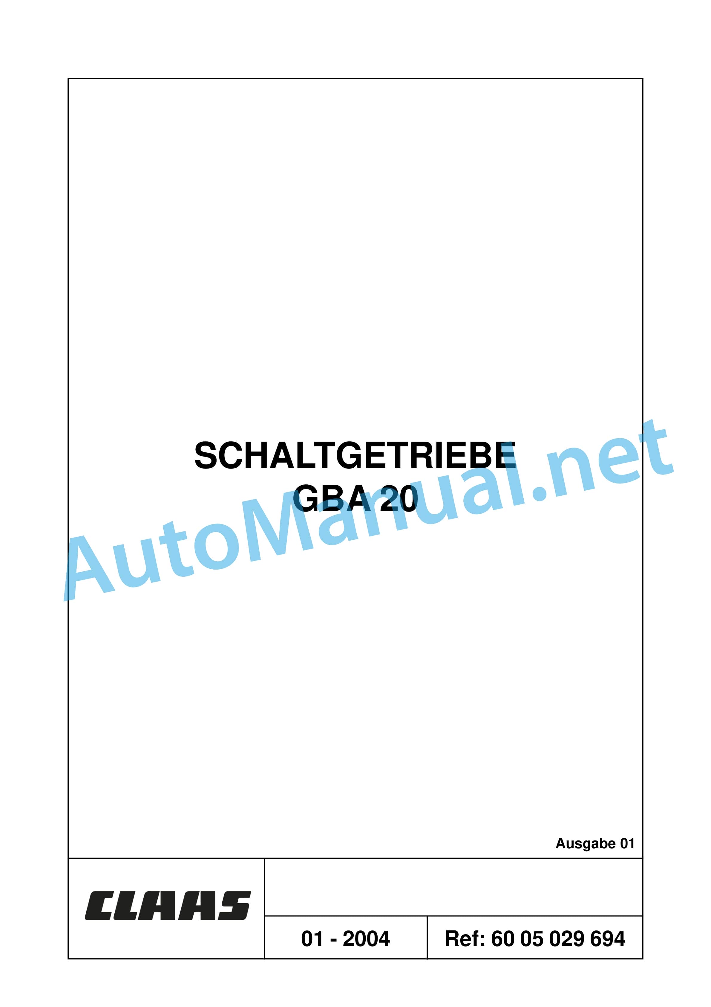 Claas ARES 696-616 RZ, RC, RX (A04) Tractor Repair Manual DE 8 Claas ARES 696-616 RZ, RC, RX (A04) Tractor Repair Manual DE - Image 8