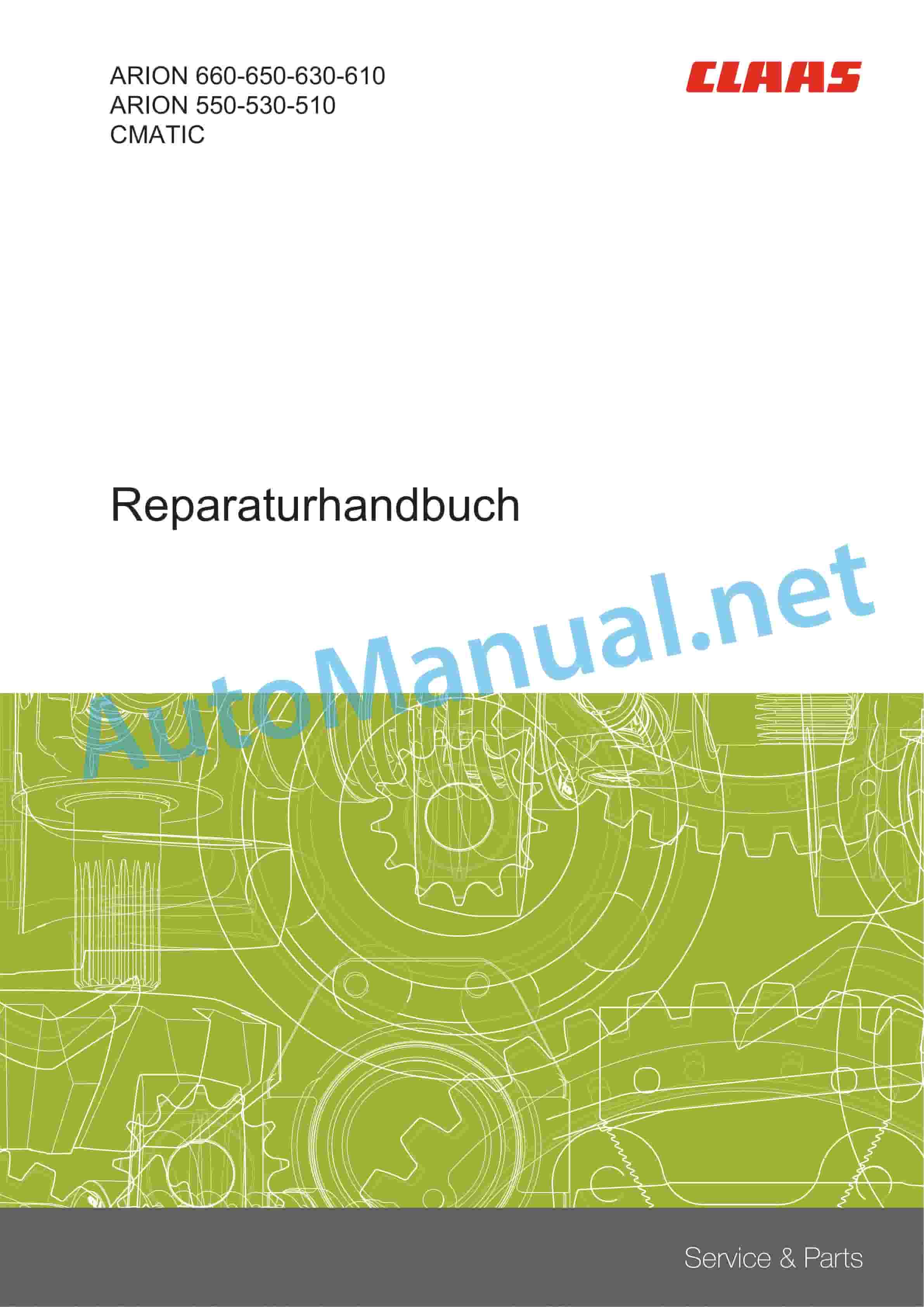 Claas ARION 550-510 CMATIC Stage V (A95) Tractor Repair Manual DE 1 Claas ARION 550-510 CMATIC Stage V (A95) Tractor Repair Manual DE
