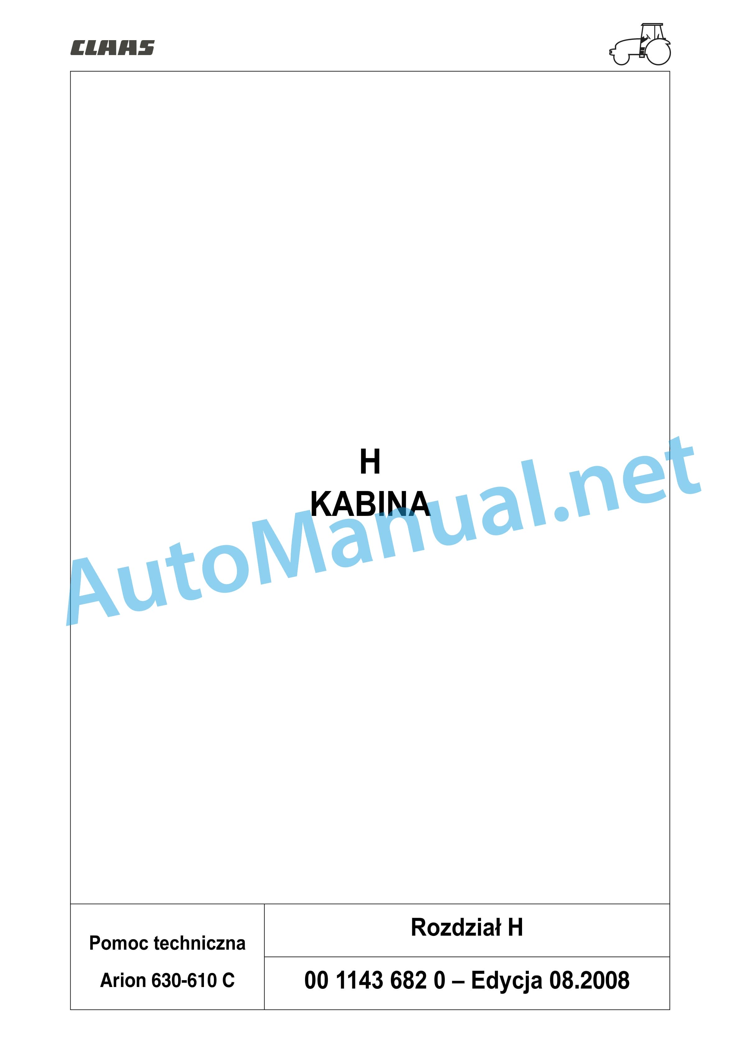 Alternative view of Claas ARION 640 630 620 610 600 C (A20) Tractors Repair Manual PL