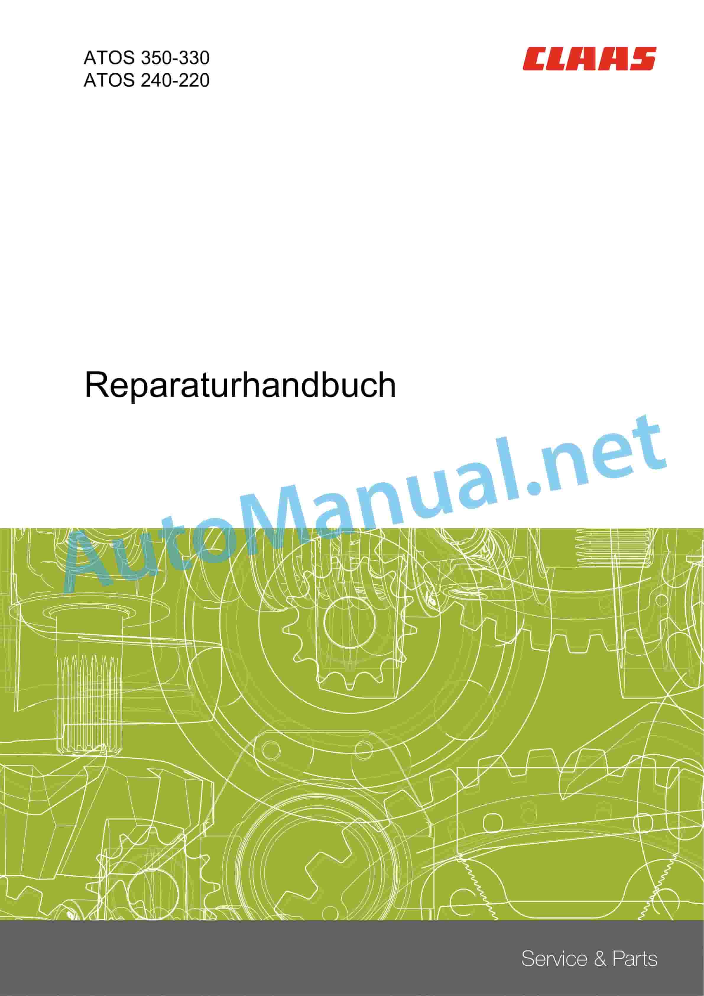 Claas ATOS 240-220 (A78) Tractor Repair Manual DE 1 Claas ATOS 240-220 (A78) Tractor Repair Manual DE