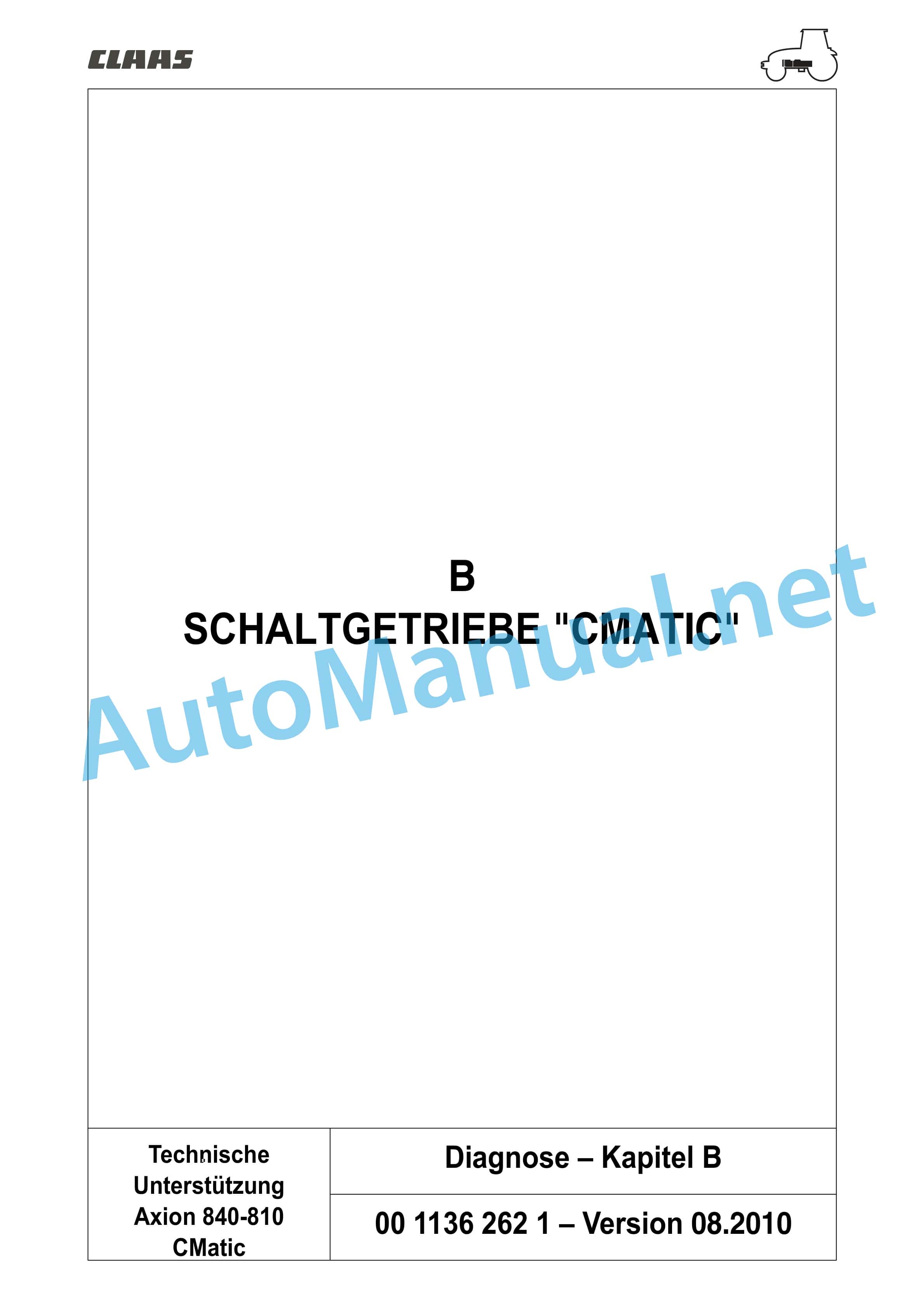 Claas AXION 840-810 CMATIC (A31) Tractor Repair Manual DE 6 Claas AXION 840-810 CMATIC (A31) Tractor Repair Manual DE - Image 6