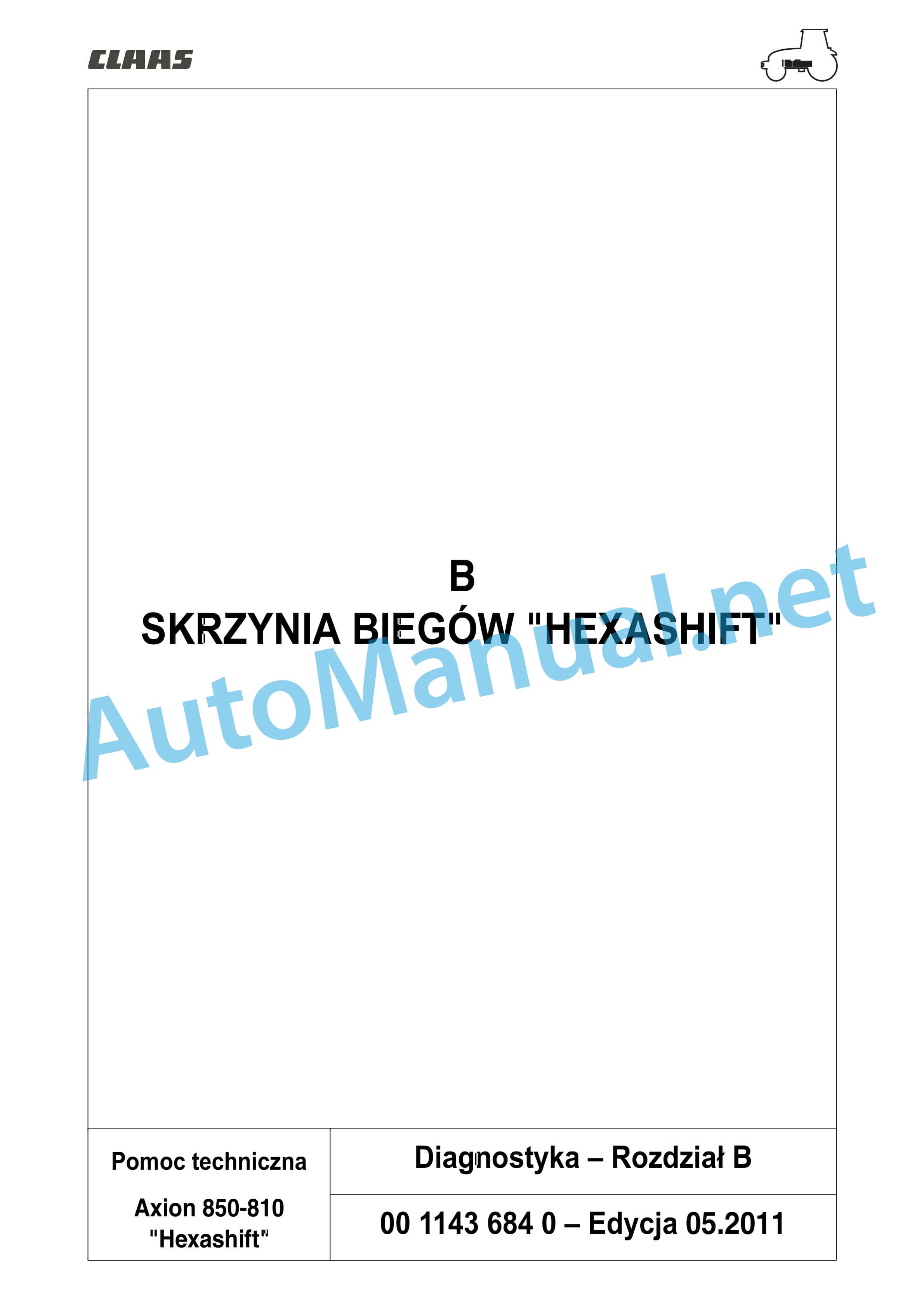 Claas AXION 850-810 HEXASHIFT (A30) Tractors Repair Manual PL 12 Claas AXION 850-810 HEXASHIFT (A30) Tractors Repair Manual PL - Image 12