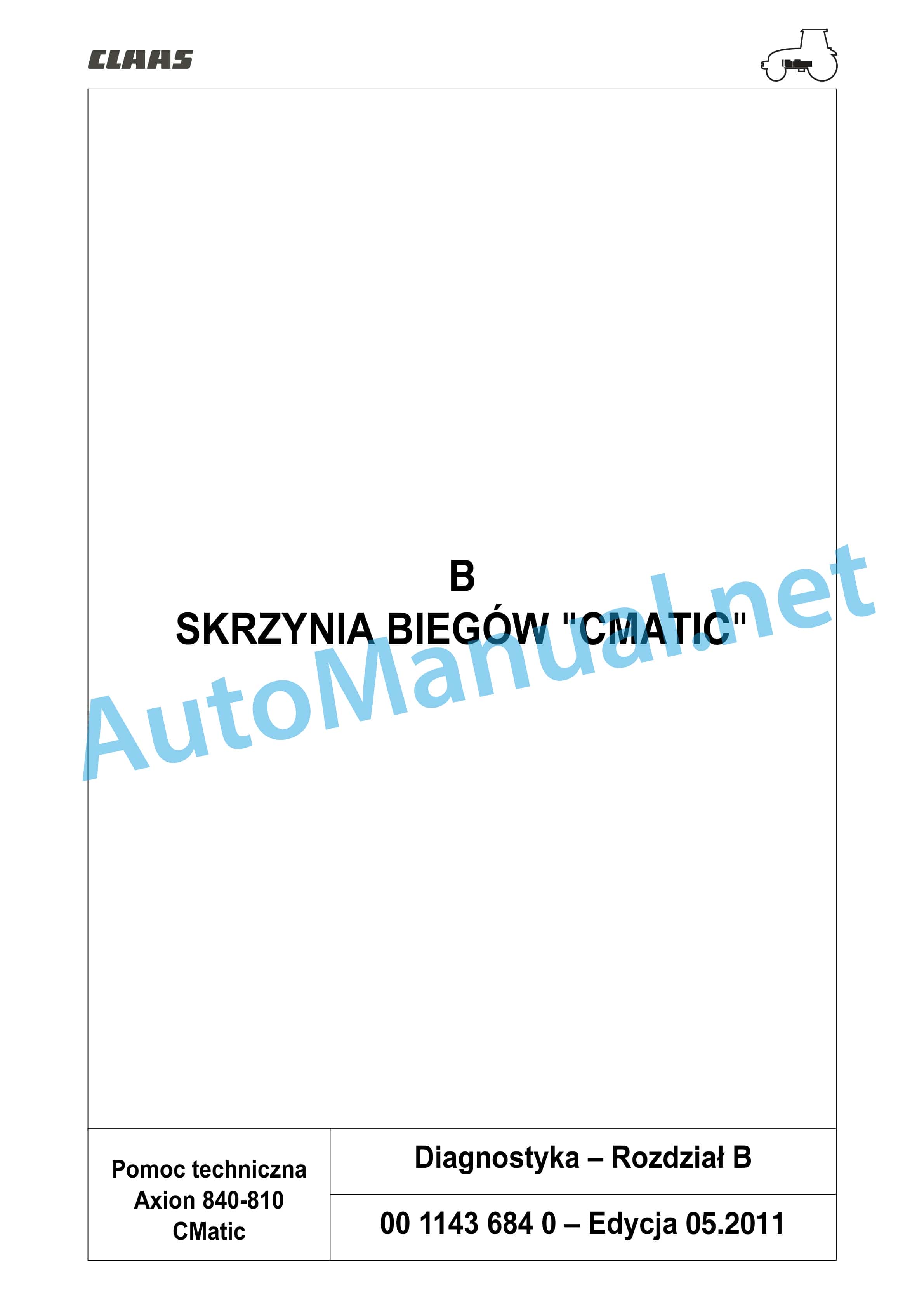 Claas AXION 850-810 HEXASHIFT (A30) Tractors Repair Manual PL 6 Claas AXION 850-810 HEXASHIFT (A30) Tractors Repair Manual PL - Image 6