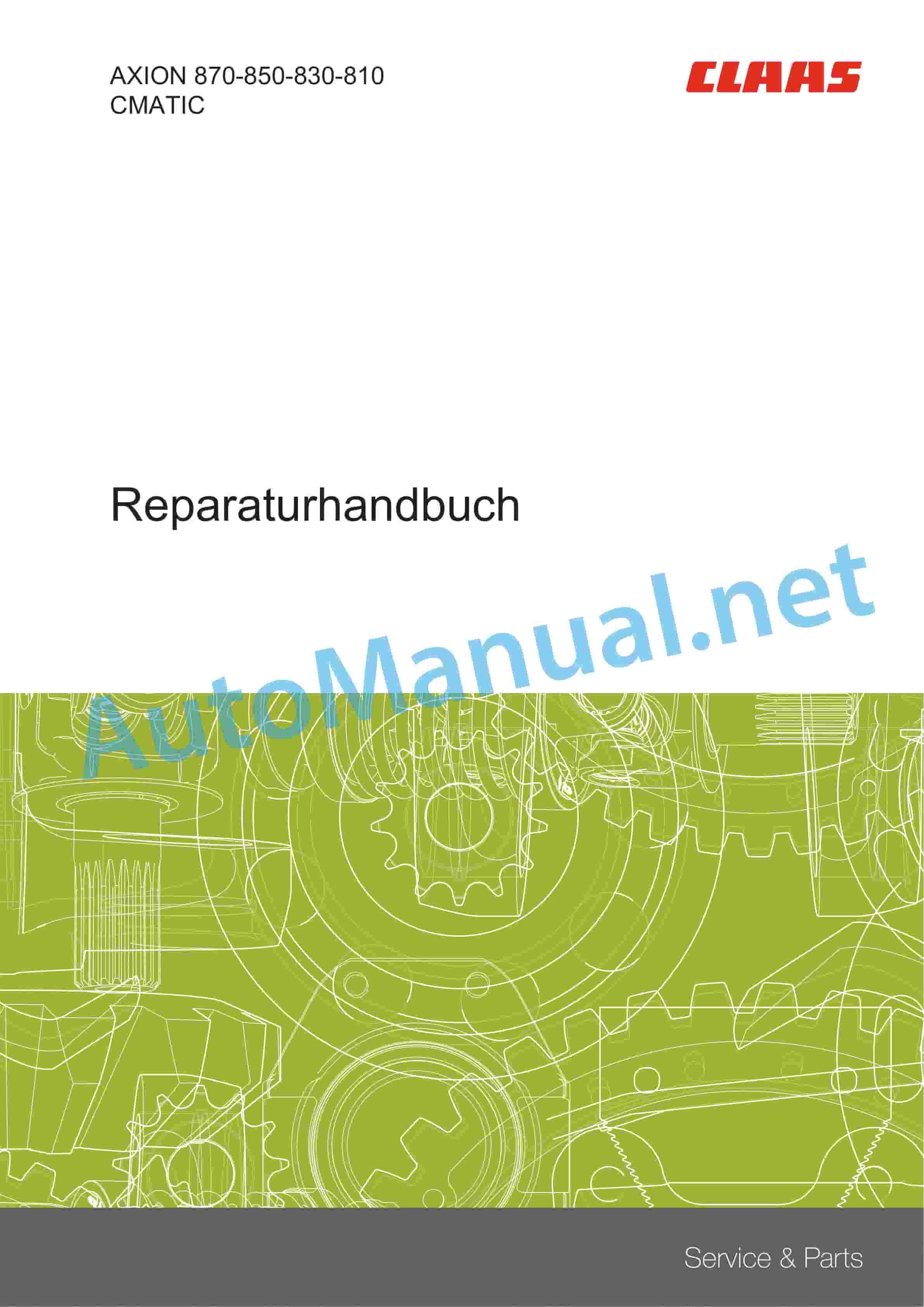 Claas AXION 880-810 (A61) Tractor Repair Manual DE 1 Claas AXION 880-810 (A61) Tractor Repair Manual DE