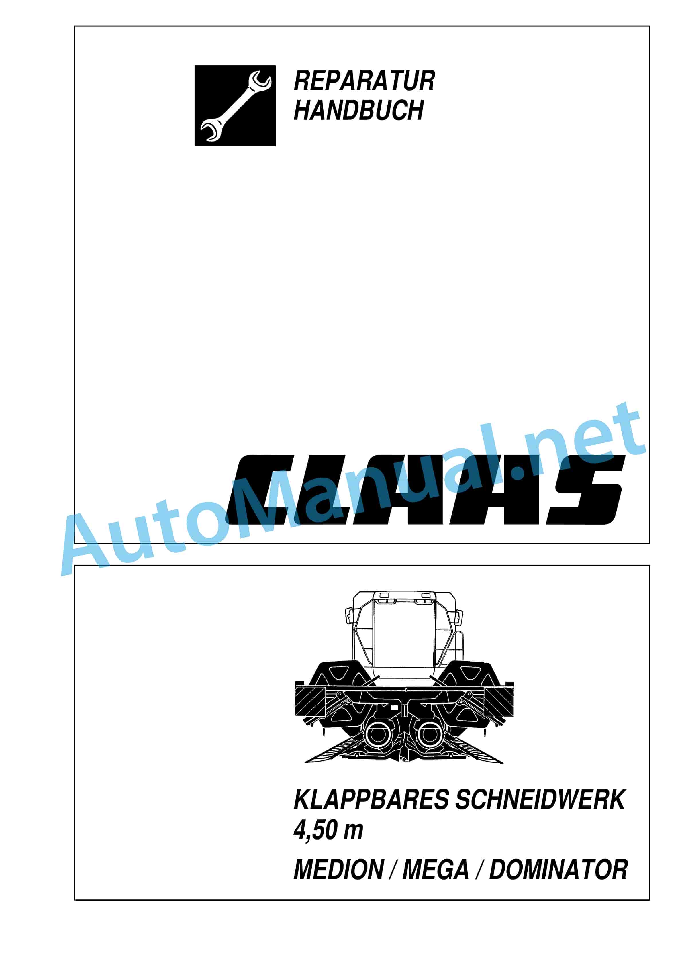 Claas C510-C300 MEGA MEDION DO-VX (702) Combine Repair Manual DE 1 Claas C510-C300 MEGA MEDION DO-VX (702) Combine Repair Manual DE