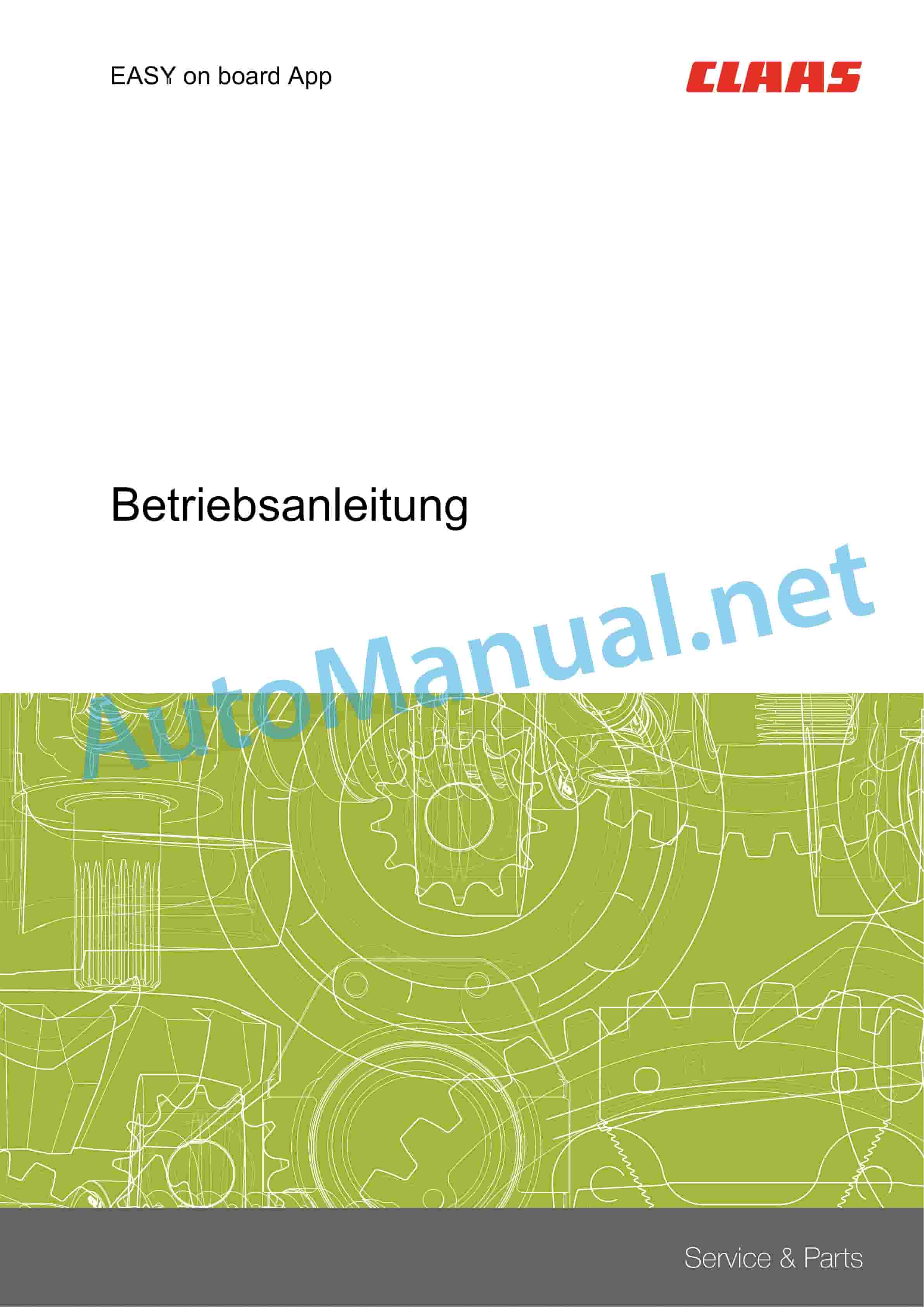 Claas CAM PILOT (B84) Digital solutions Operator Manual DE 1 Claas CAM PILOT (B84) Digital solutions Operator Manual DE