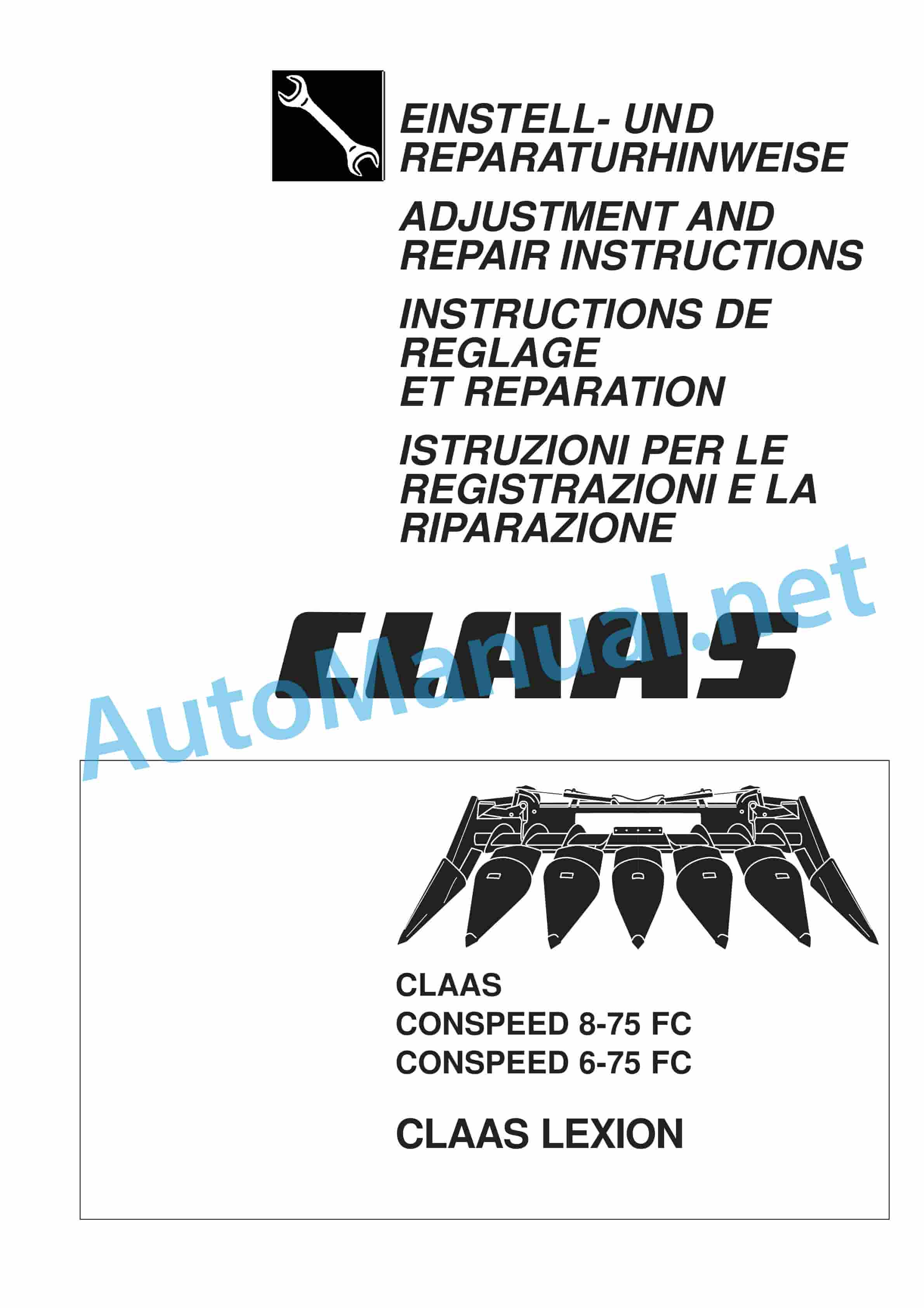 Claas CONSPEED 4 5-70 75 C LINEAR (H00) Combine Repair Manual DE 1 Claas CONSPEED 4 5-70 75 C LINEAR (H00) Combine Repair Manual DE