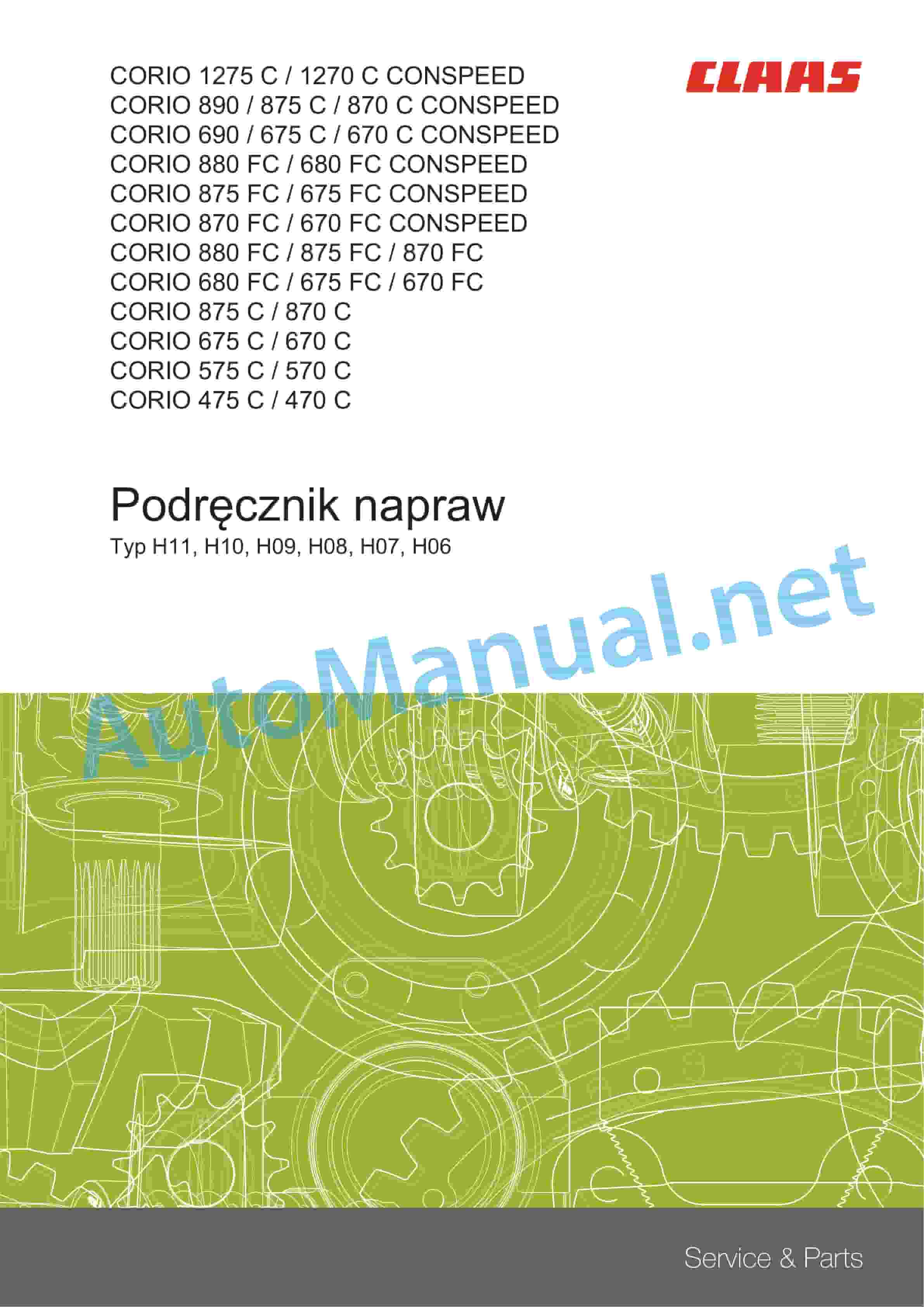 Claas CORIO 1275-1270 C CONSPEED (H11) Combine Repair Manual PL 1 Claas CORIO 1275-1270 C CONSPEED (H11) Combine Repair Manual PL