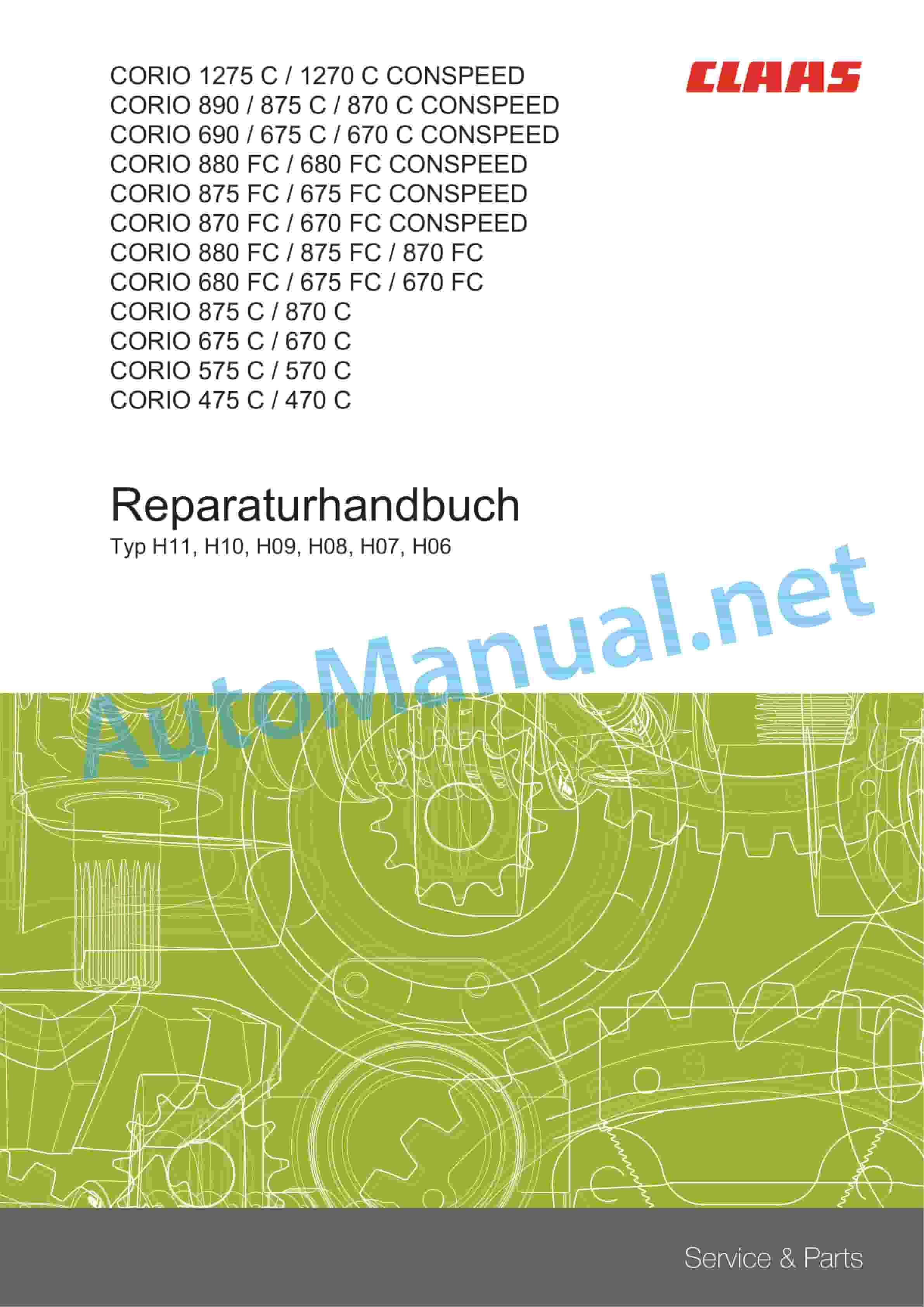 Claas CORIO 880-670 FC CONSPEED (H10) Combine Repair Manual DE 1 Claas CORIO 880-670 FC CONSPEED (H10) Combine Repair Manual DE