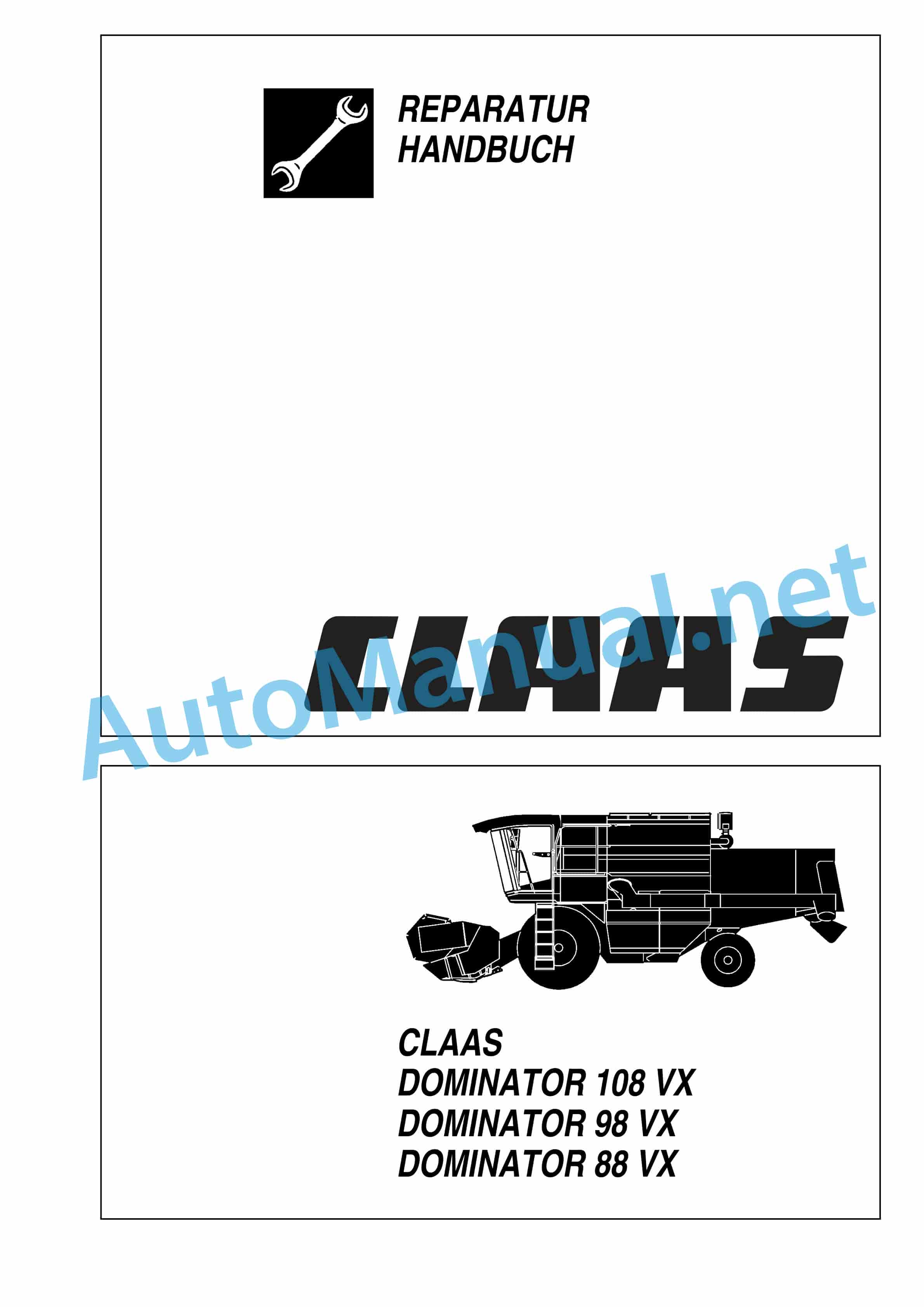 Claas DOMINATOR 108 SL VX (094) Combine Repair Manual DE 3 Claas DOMINATOR 108 SL VX (094) Combine Repair Manual DE - Image 3