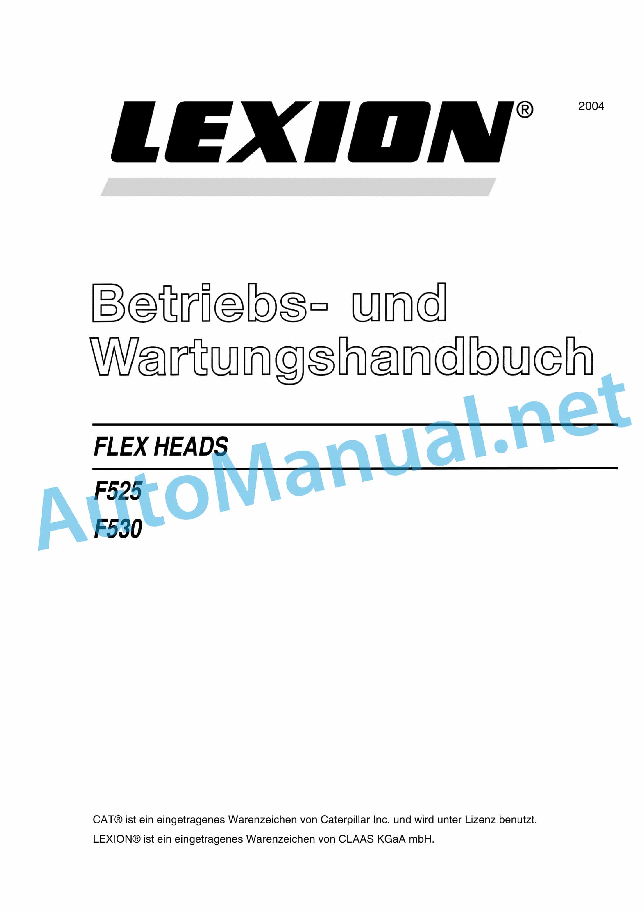 Claas F900 F750 F530 F525 F30 F25 F20 (438) Combine Operator Manual DE 1 Claas F900 F750 F530 F525 F30 F25 F20 (438) Combine Operator Manual DE