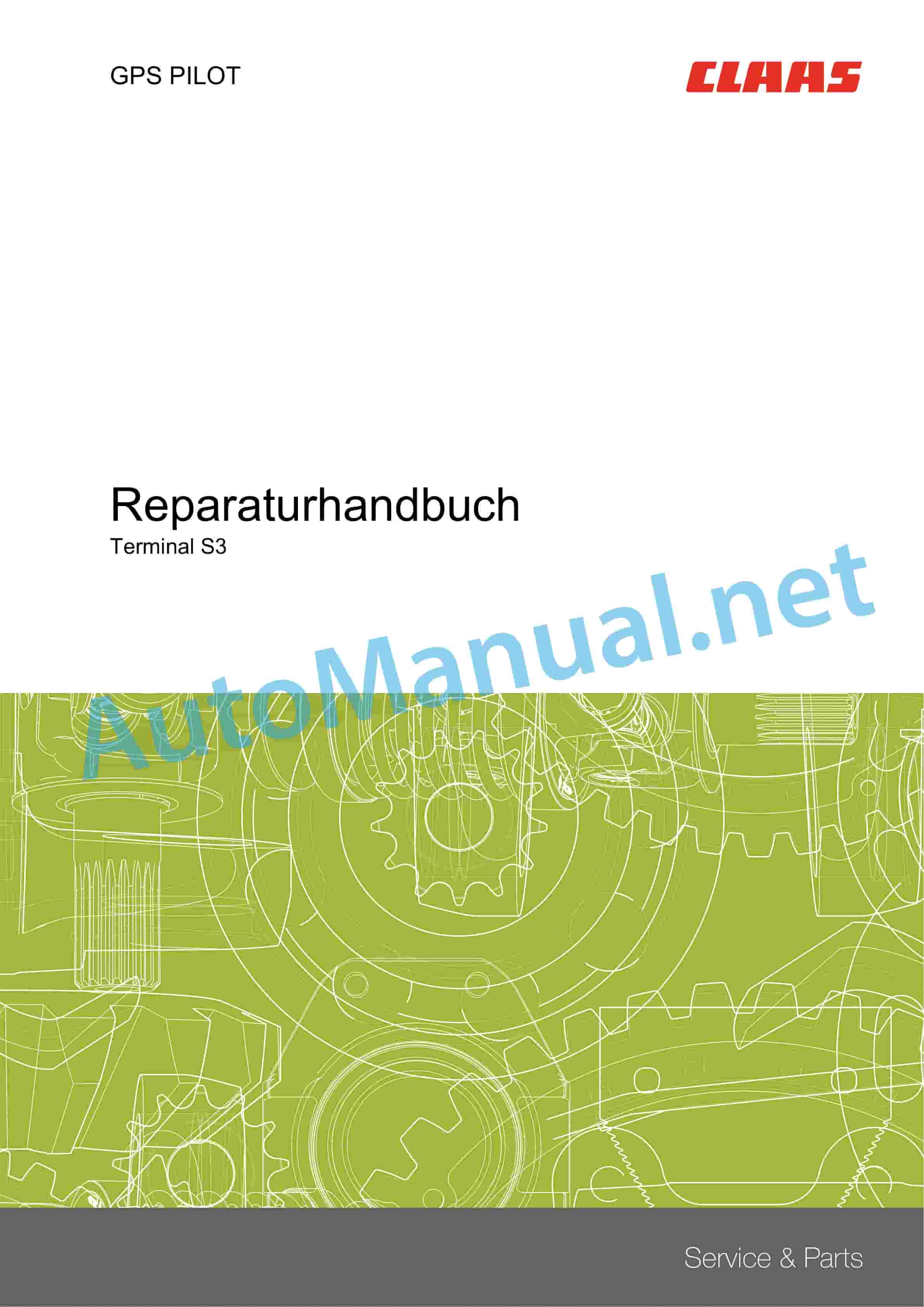 Claas GPS PILOT S3 TERMINAL (B82) Digital solutions Repair Manual DE 1 Claas GPS PILOT S3 TERMINAL (B82) Digital solutions Repair Manual DE