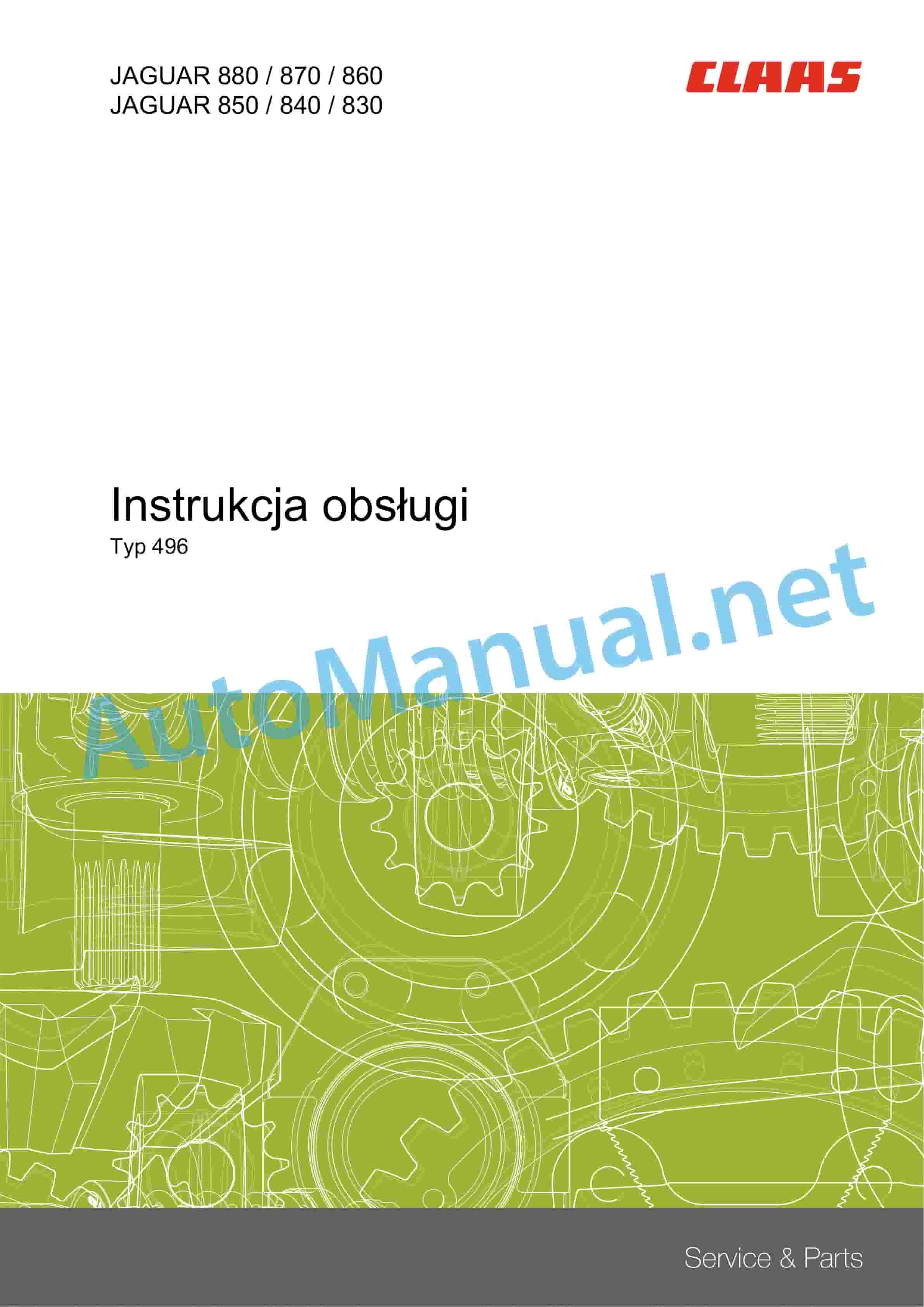 Claas JAGUAR 880-830 (496) Forage Harvesters Operator Manual PL 1 Claas JAGUAR 880-830 (496) Forage Harvesters Operator Manual PL