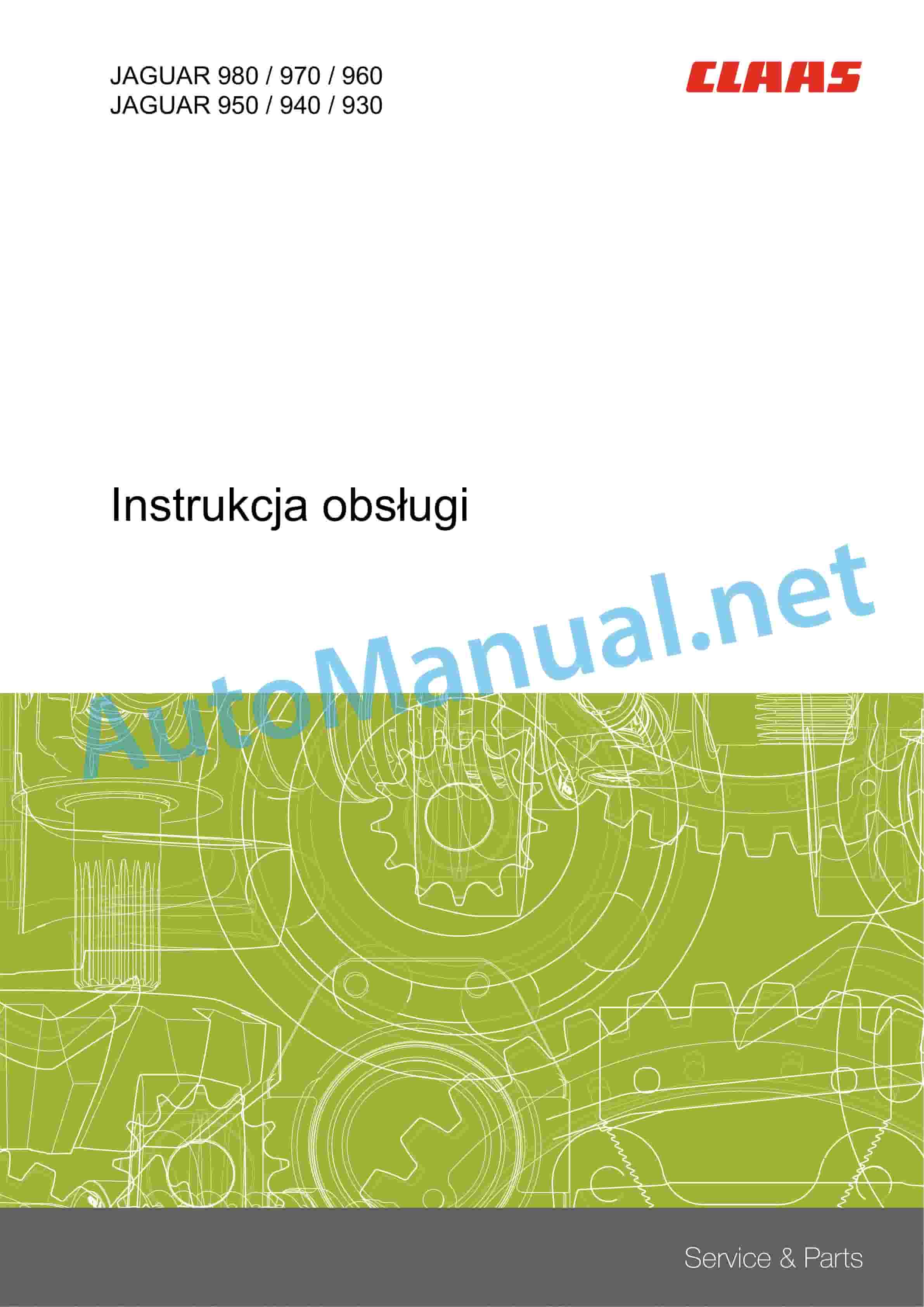 Claas JAGUAR 980-930 (497) Forage Harvesters Operator Manual PL 1 Claas JAGUAR 980-930 (497) Forage Harvesters Operator Manual PL