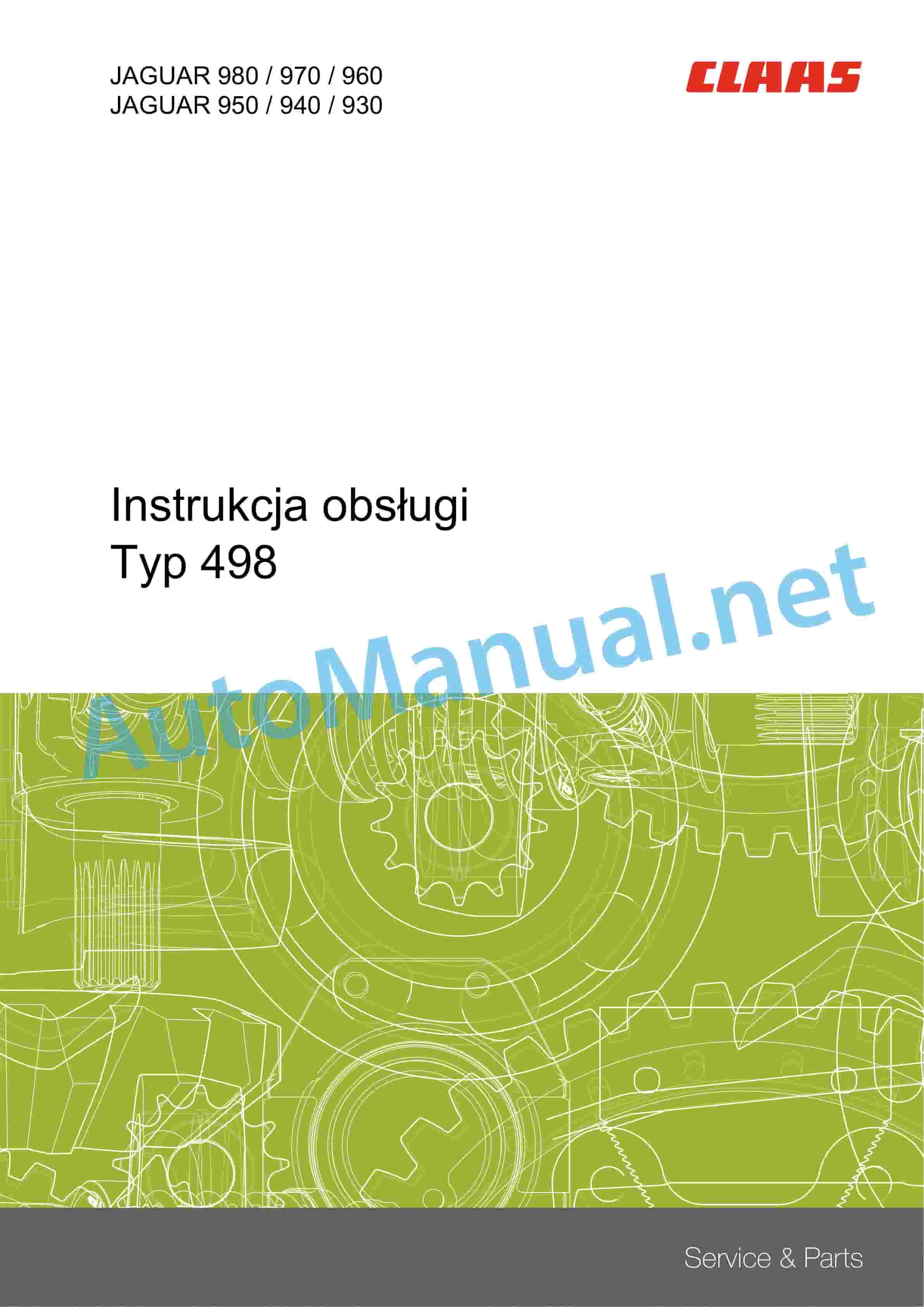 Claas JAGUAR 980-930 (498) Forage Harvesters Operator Manual PL 1 Claas JAGUAR 980-930 (498) Forage Harvesters Operator Manual PL