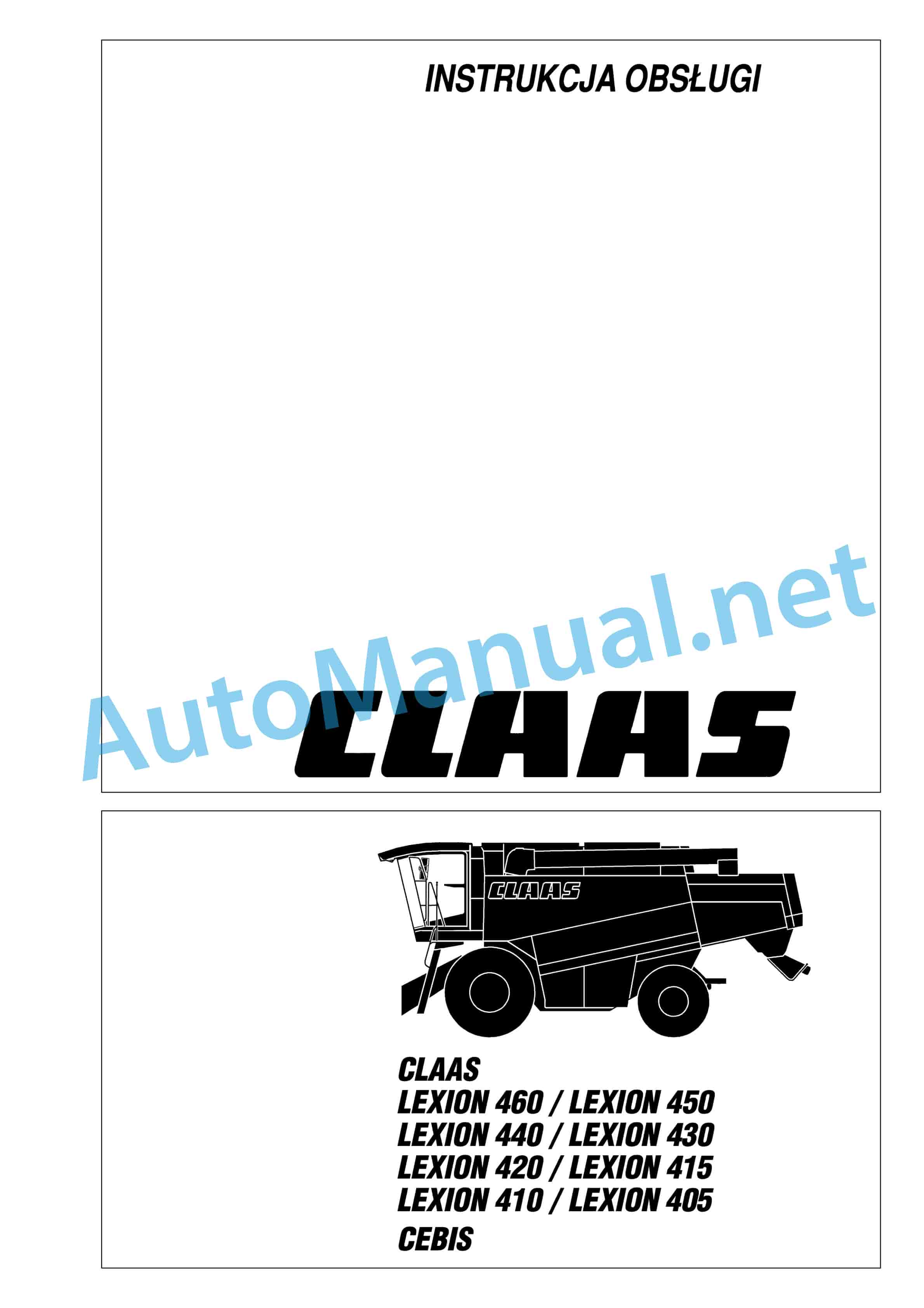 Claas LEXION 460 450 440 (454) Combine Operator Manual PL 1 Claas LEXION 460 450 440 (454) Combine Operator Manual PL