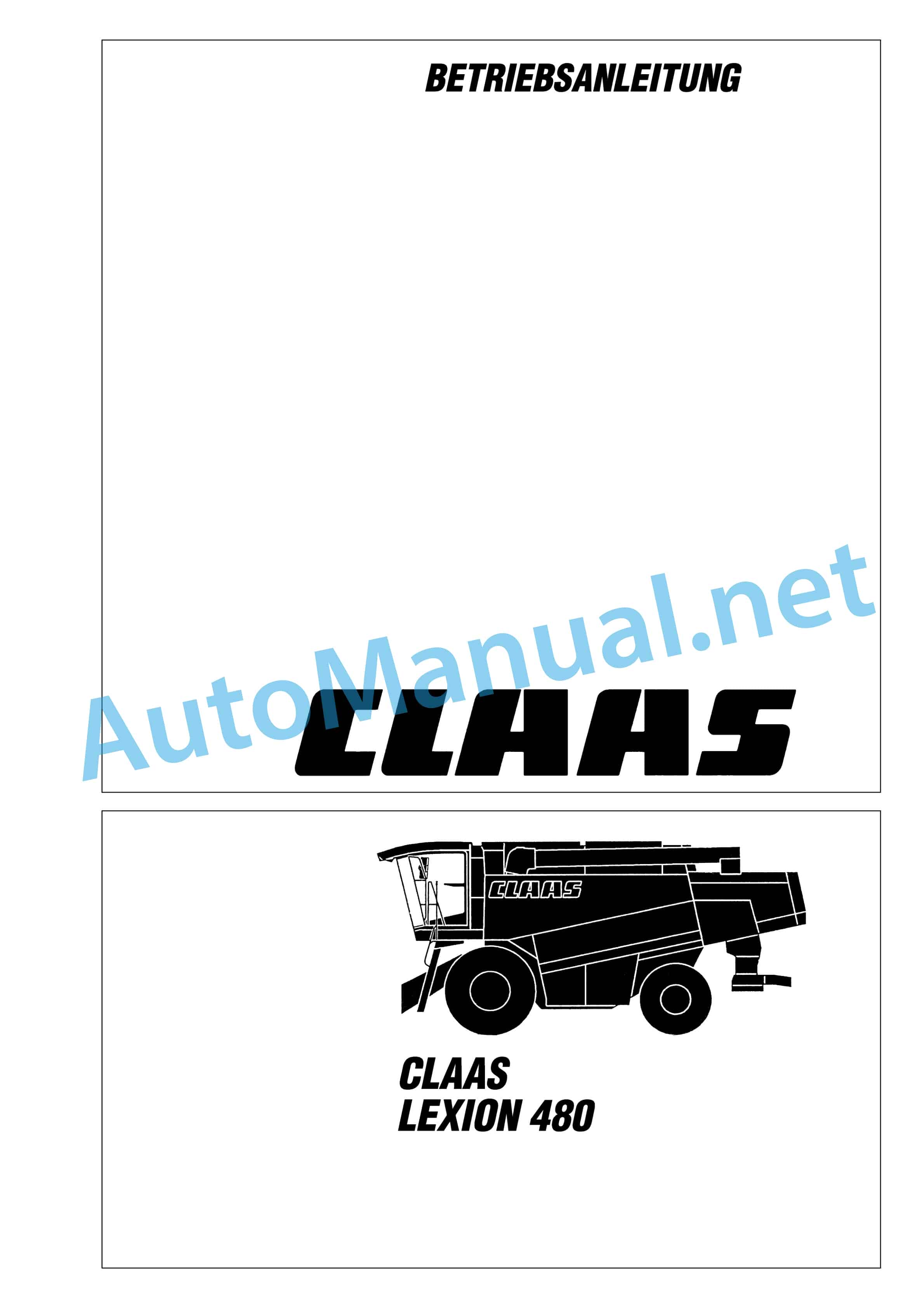 Claas LEXION 480 (466) Combine Operator Manual DE 1 Claas LEXION 480 (466) Combine Operator Manual DE