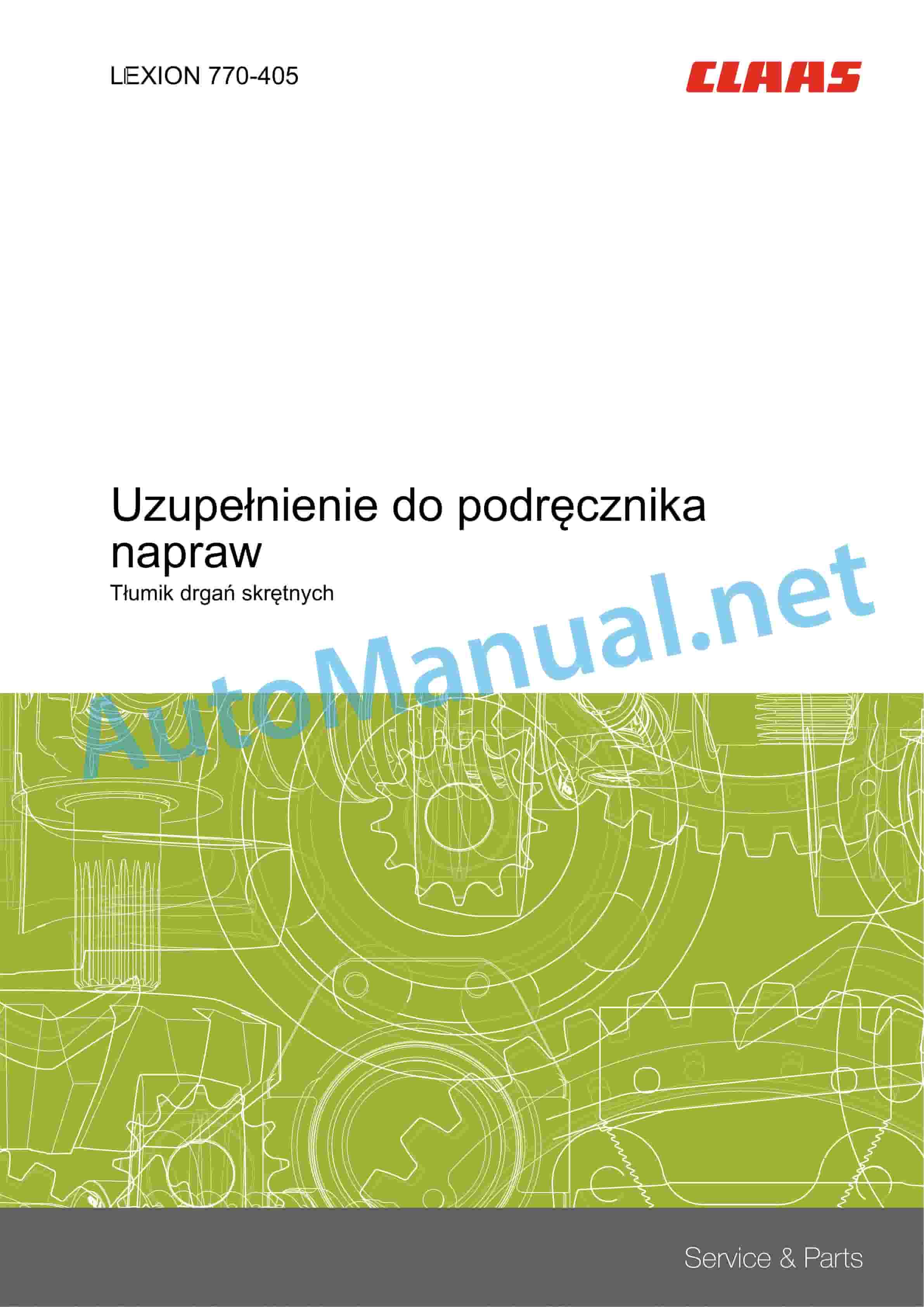 Claas LEXION 530-520 MONTANA (582) Combine Repair Manual PL 1 Claas LEXION 530-520 MONTANA (582) Combine Repair Manual PL