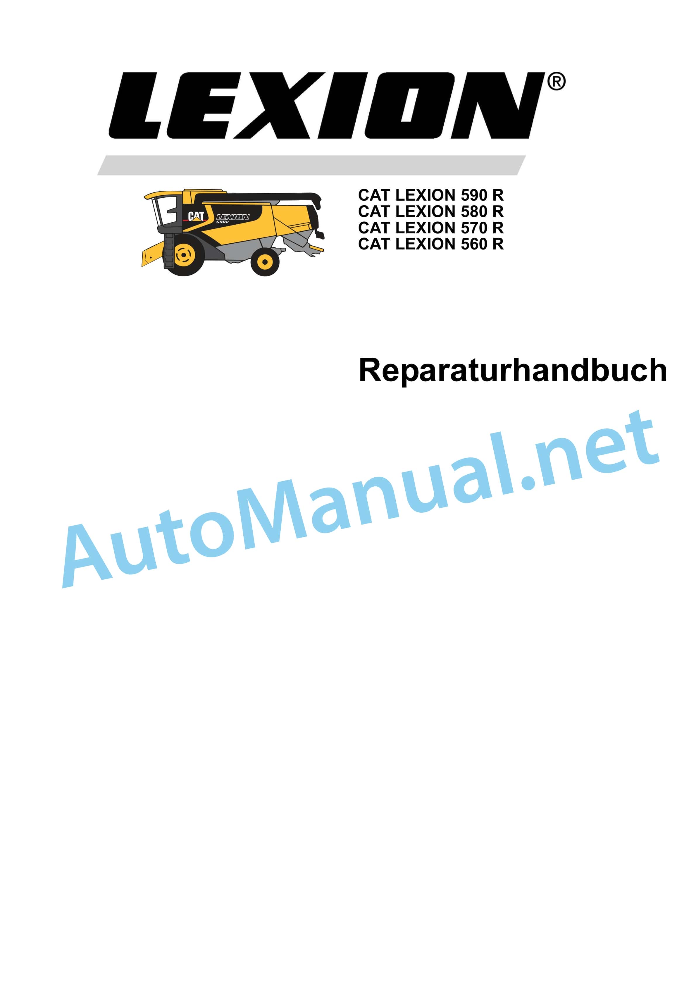 Claas LEXION 560R 570R 580R CAT (577) Combine Repair Manual DE 1 Claas LEXION 560R 570R 580R CAT (577) Combine Repair Manual DE