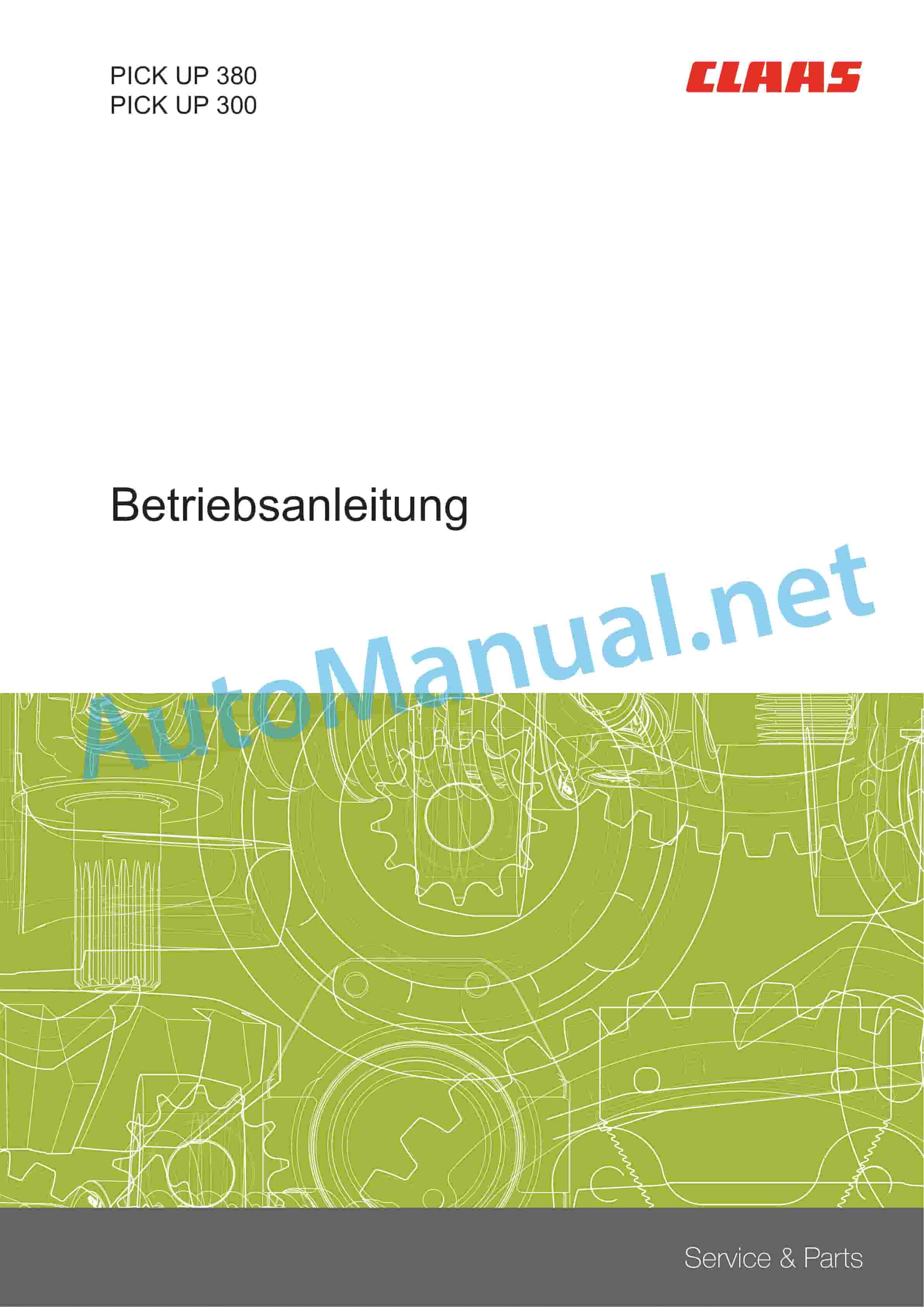 Claas PICK UP 380-300 Profi (I36) Forage Harvesters Operator Manual DE 1 Claas PICK UP 380-300 Profi (I36) Forage Harvesters Operator Manual DE