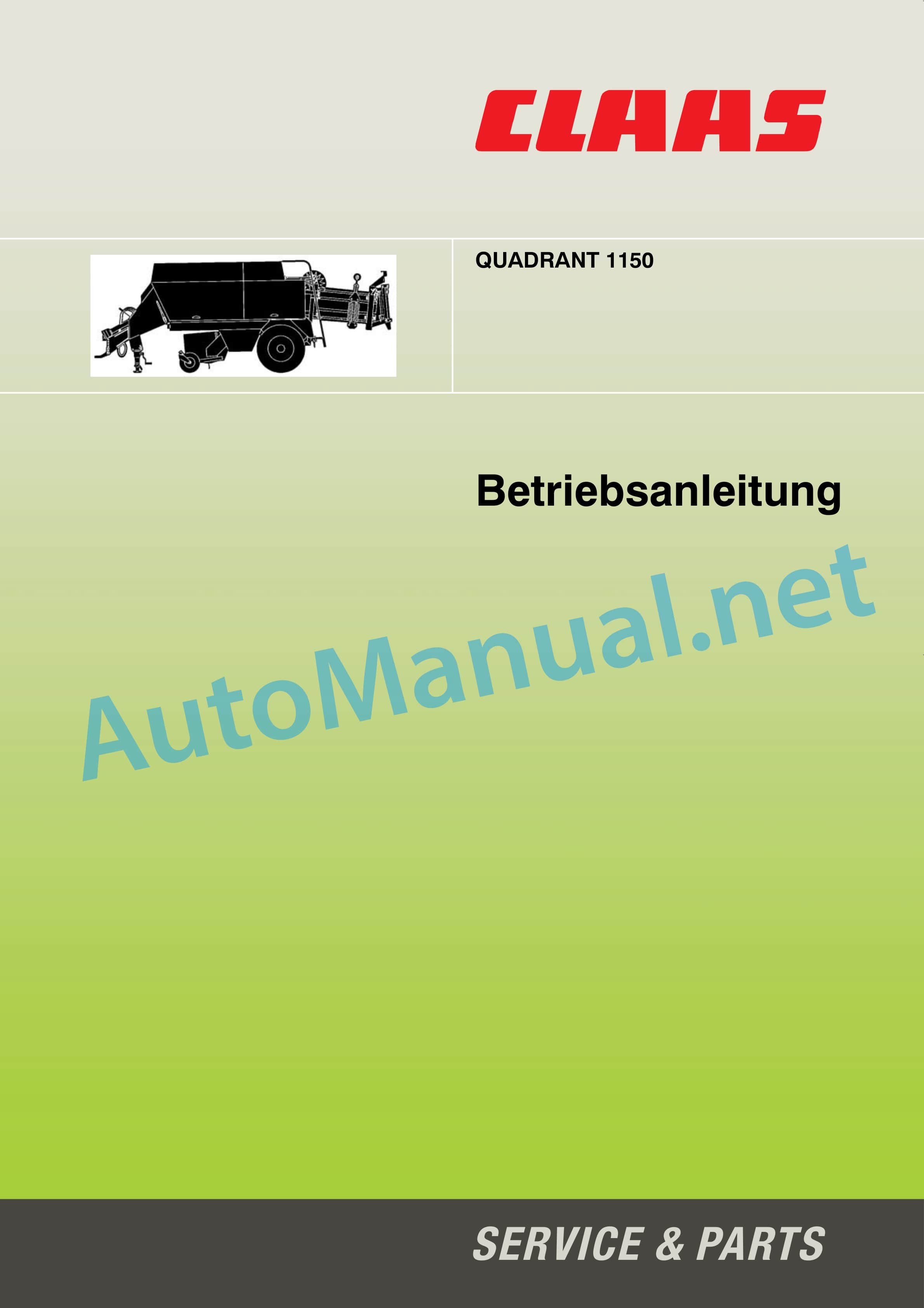 Claas QUADRANT 1150 (044) Baler Operator Manual DE 1 Claas QUADRANT 1150 (044) Baler Operator Manual DE