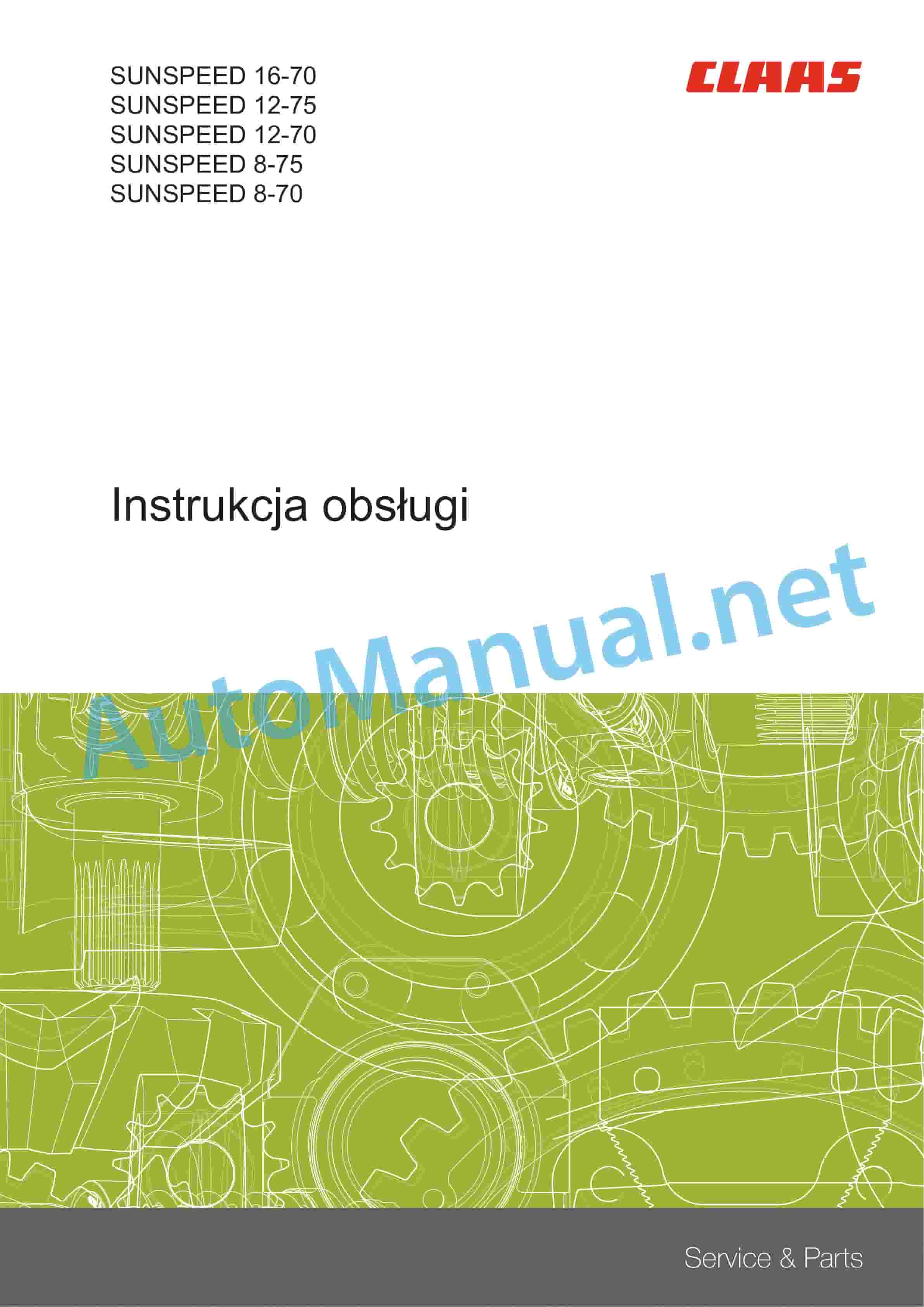 Claas SUNSPEED 16-70, 12-75 70, 8-75 70 (443) Combine Operator Manual PL 1 Claas SUNSPEED 16-70, 12-75 70, 8-75 70 (443) Combine Operator Manual PL