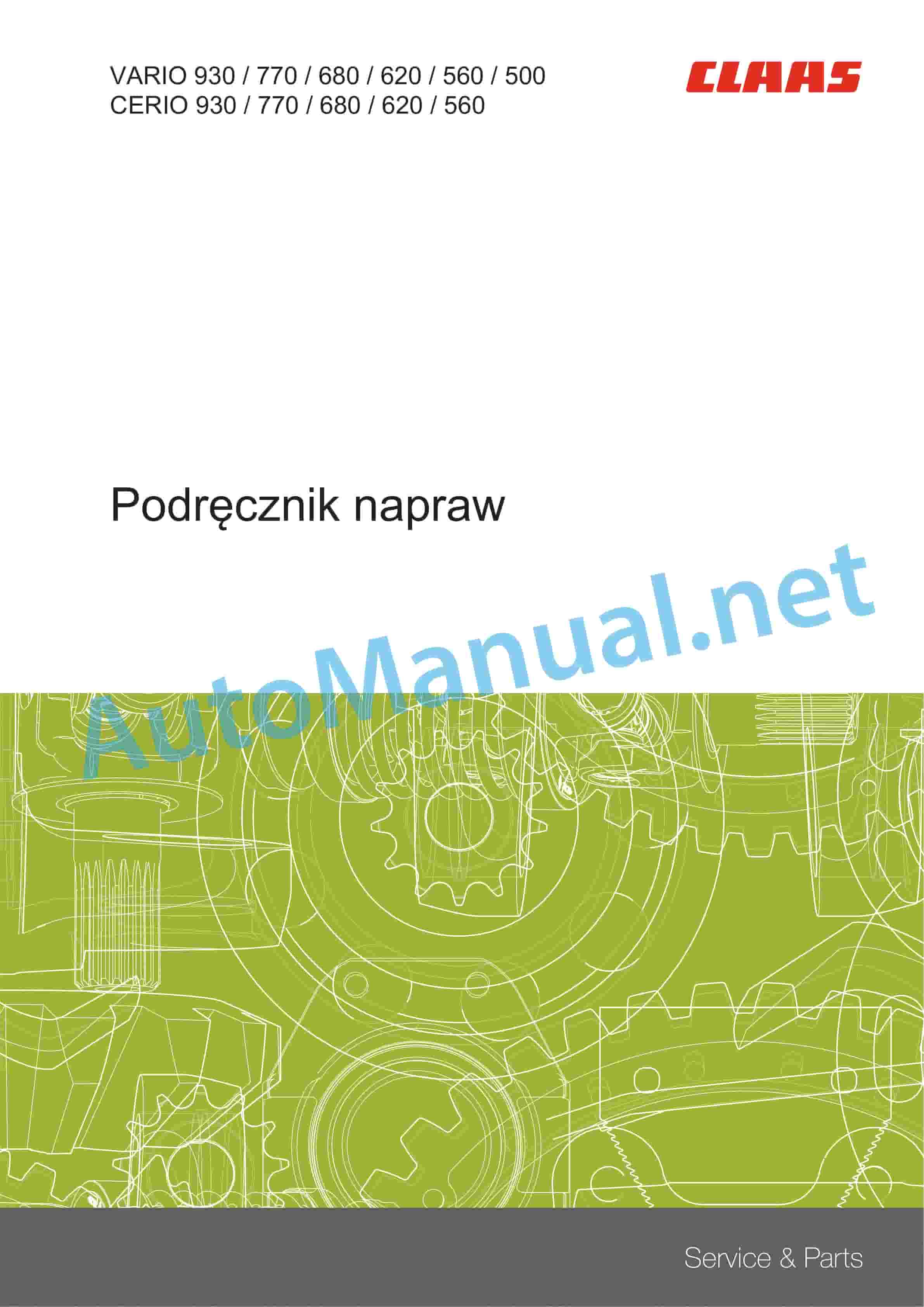 Claas VARIO 930-500 CERIO 930-560 (528) Combine Repair Manual PL 1 Claas VARIO 930-500 CERIO 930-560 (528) Combine Repair Manual PL