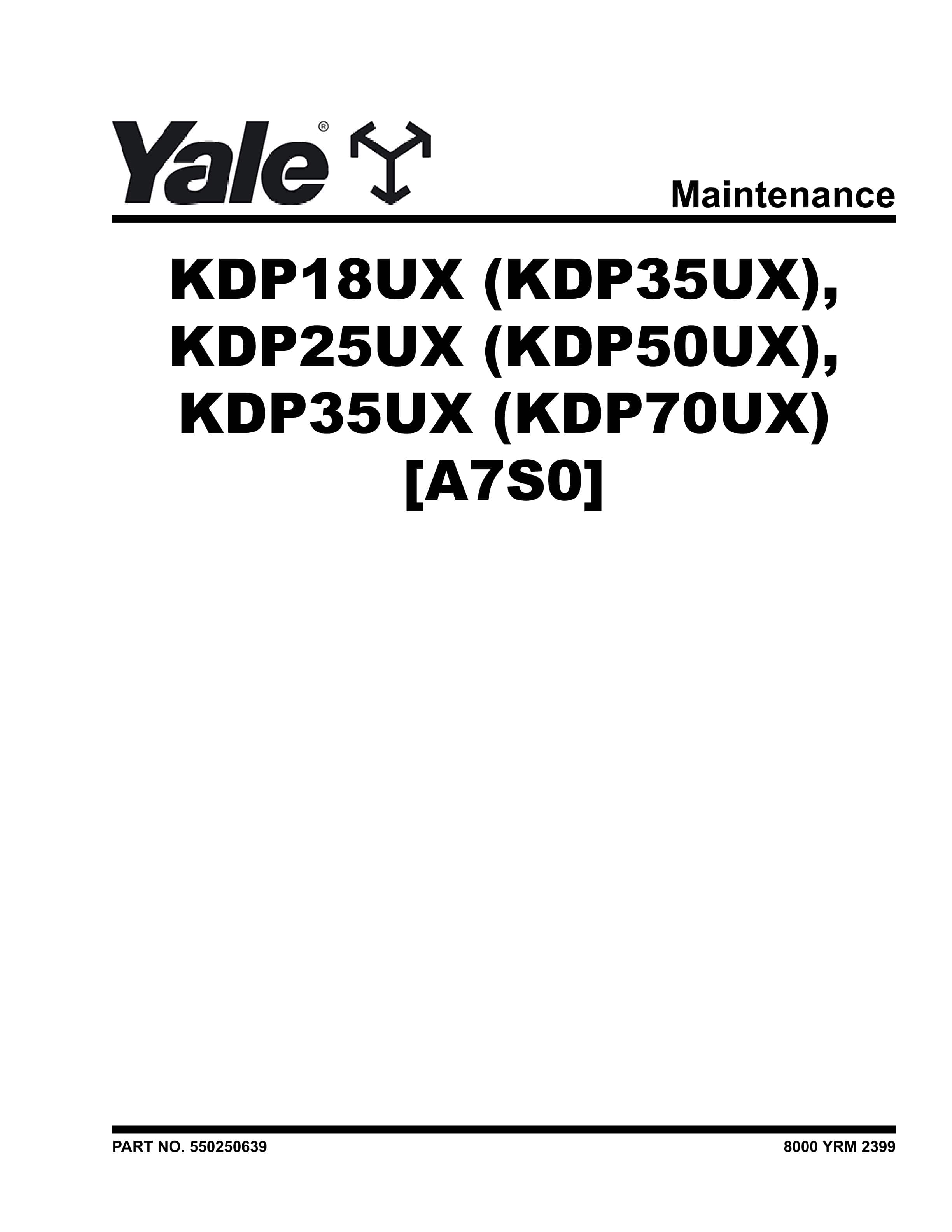 Yale A7S0 (KDP18UX, KDP25UX, KDP35UX) 09.2023 Forklift Service Manual