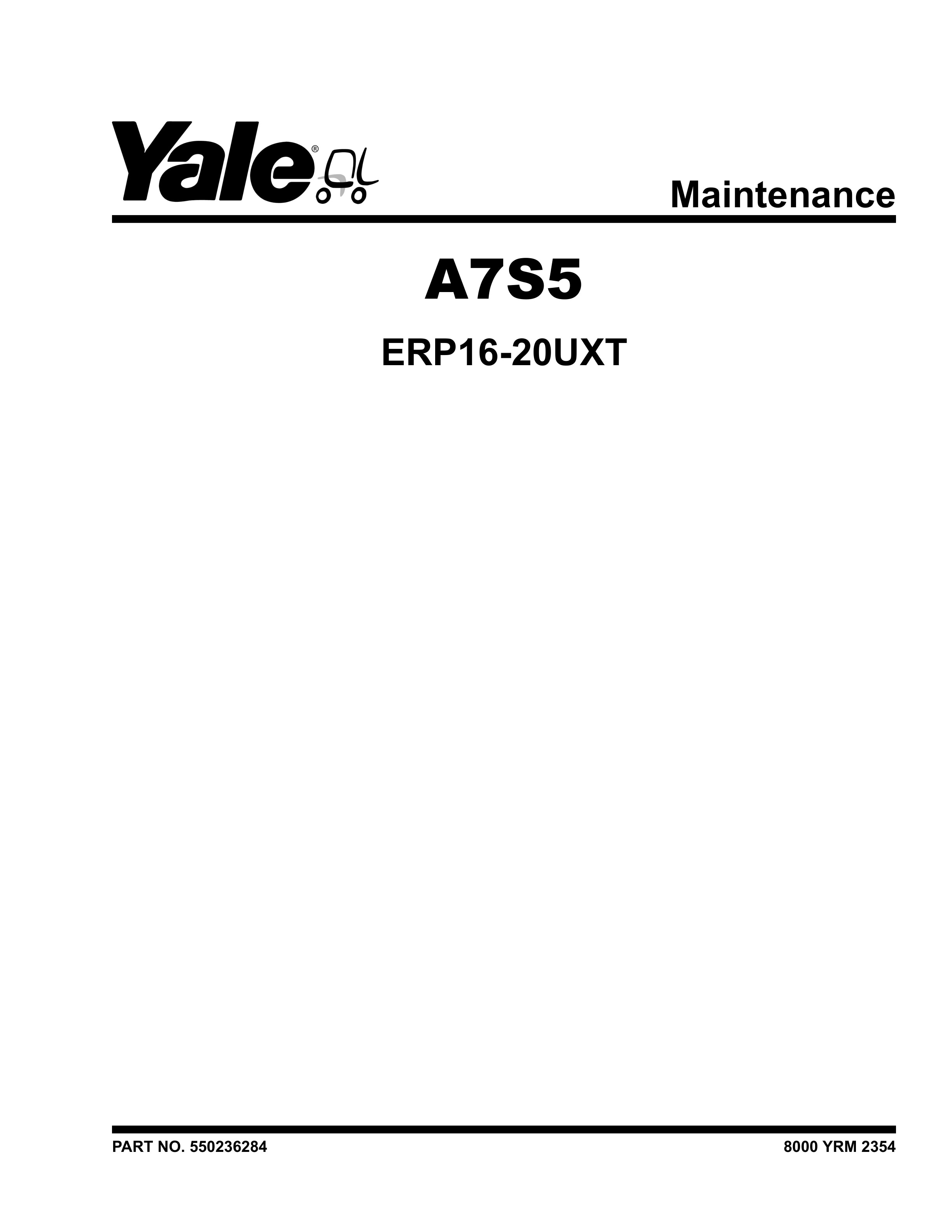 Yale A7S5 (ERP16UXT, ERP18UXT, ERP20UXT Europe) Forklift Service Manual