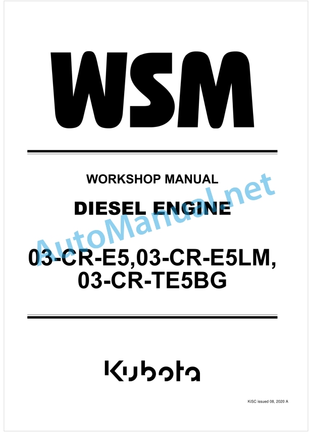 Kubota 03-CR-E5, 03-CR-E5LM, 03-CR-TE5BG Diesel Engine Workshop Manual PDF 1 Kubota 03-CR-E5, 03-CR-E5LM, 03-CR-TE5BG Diesel Engine Workshop Manual PDF
