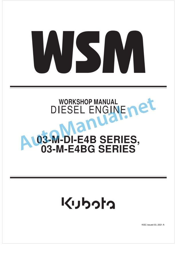 Kubota 03-M-DI-E4B Series, 03-M-E4BG Series Diesel Engine Workshop Manual PDF 1 Kubota 03-M-DI-E4B Series, 03-M-E4BG Series Diesel Engine Workshop Manual PDF