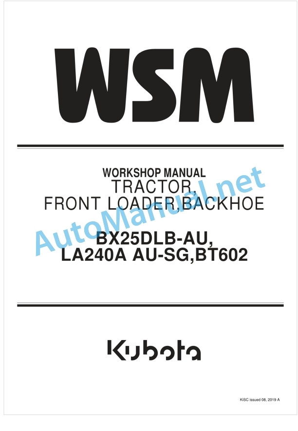 Kubota BX25DLB-AU, LA240A AU-SG, BT602 Tractor, Front Loader, Backhoe Workshop Manual PDF