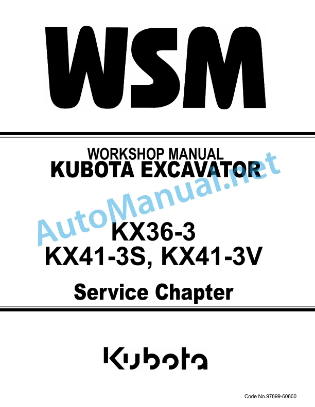 Kubota KX36-3, KX41-3S, KX41-3V Service Chapter Excavator Workshop Manual PDF