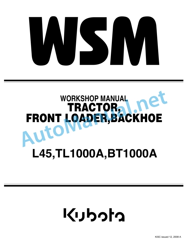 Kubota L45, TL1000A, BT1000A Tractor, Loader, Backhoe Workshop Manual PDF EN