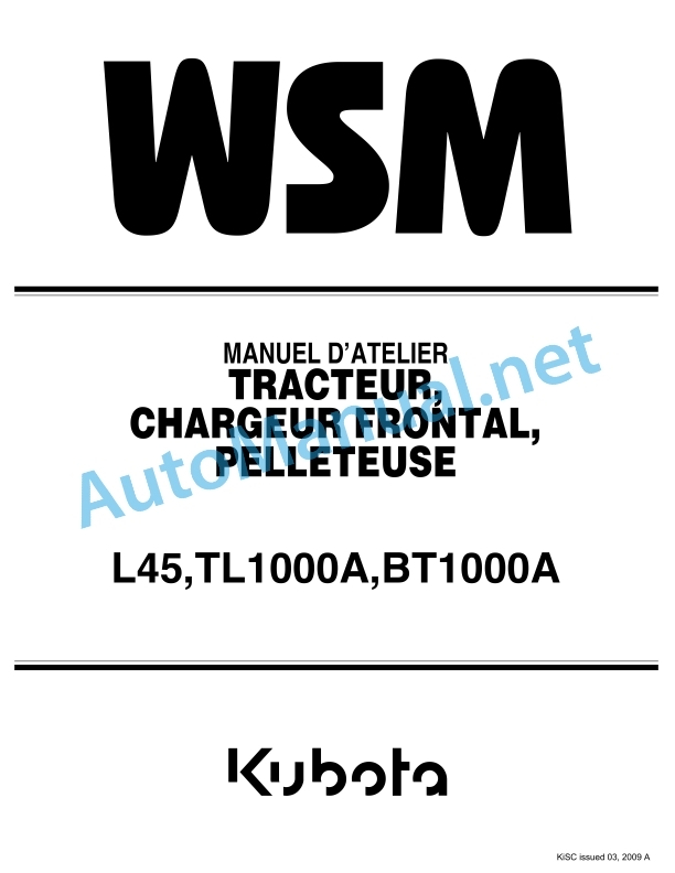 Kubota L45, TL1000A, BT1000A Tractor, Loader, Backhoe Workshop Manual PDF FR