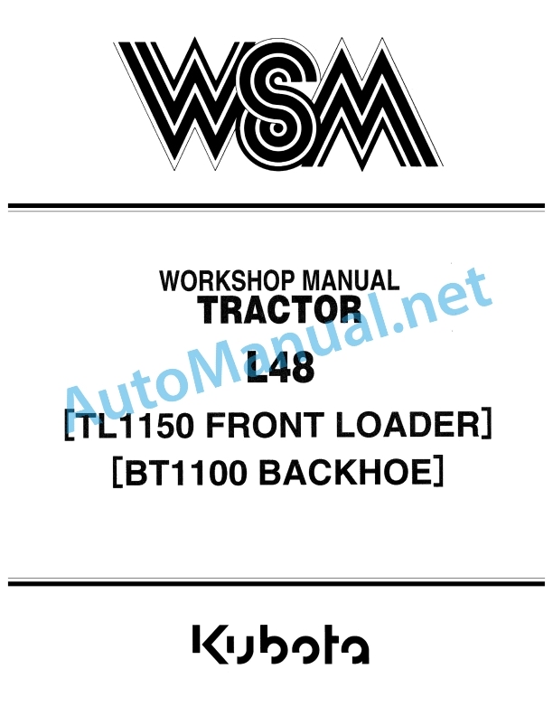 Kubota L48, TL1150, BT1100 Tractor, Loader, Backhoe Workshop Manual PDF EN