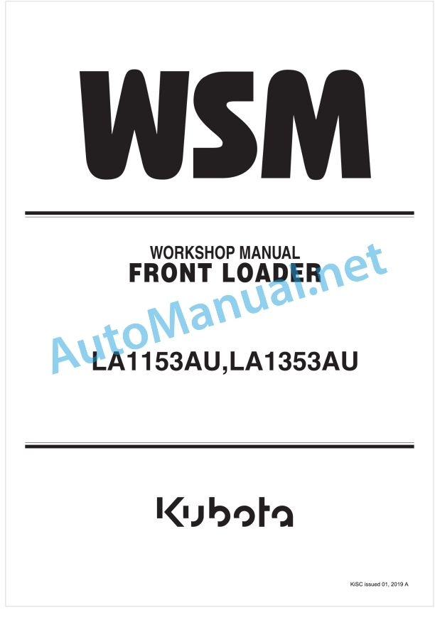 Kubota LA1153AU, LA1353AU Front Loader Workshop Manual PDF