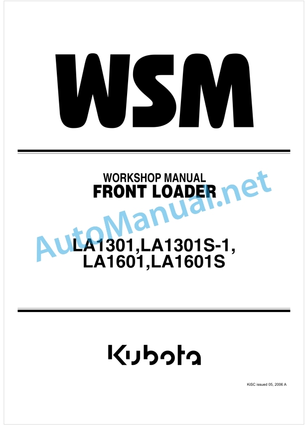 Kubota LA1301, LA1301S-1, LA1601, LA1601S Front Loader Workshop Manual PDF