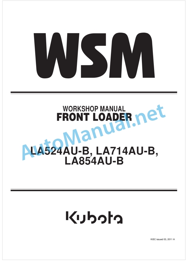 Kubota LA524AU-B, LA714AU-B, LA854AU-B Front Loader Workshop Manual PDF