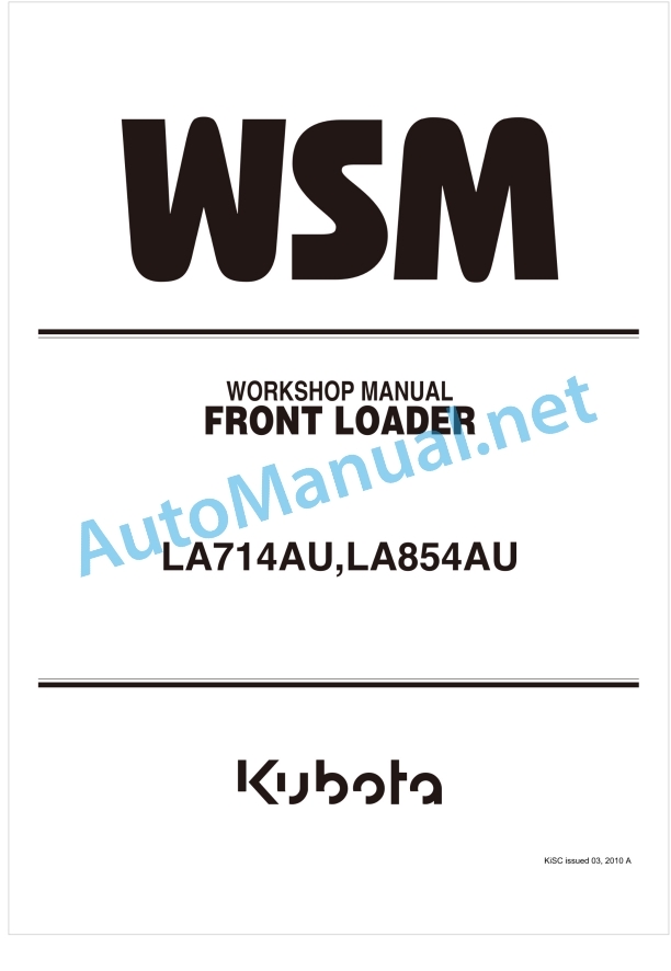 Kubota LA714AU, LA854AU Front Loader Workshop Manual PDF